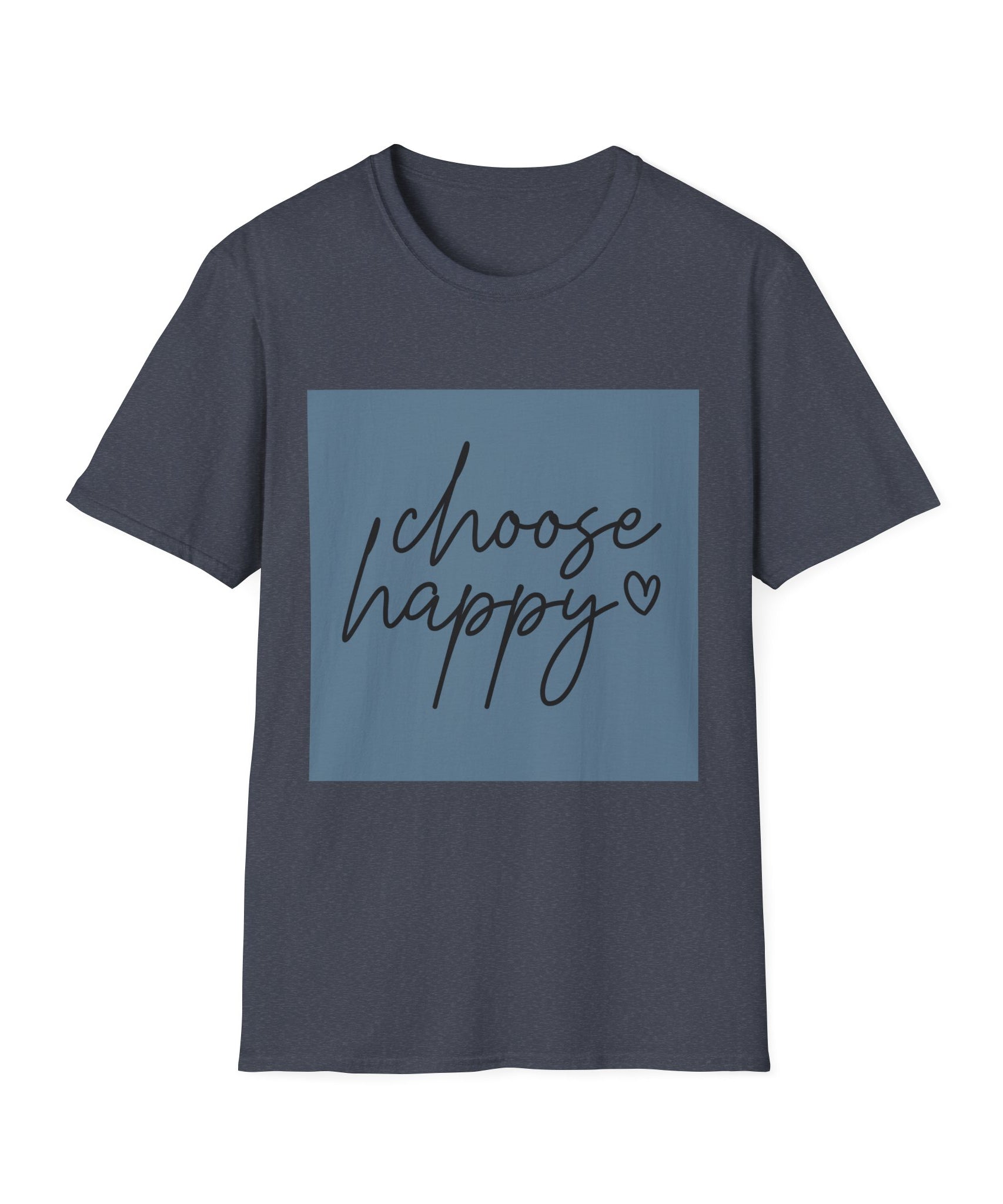 Unisex T-Shirt – "Choose Happy" Quote Tee - Positive Affirmation Shirt for Friends, Inspirational Tee - Gallory Hive