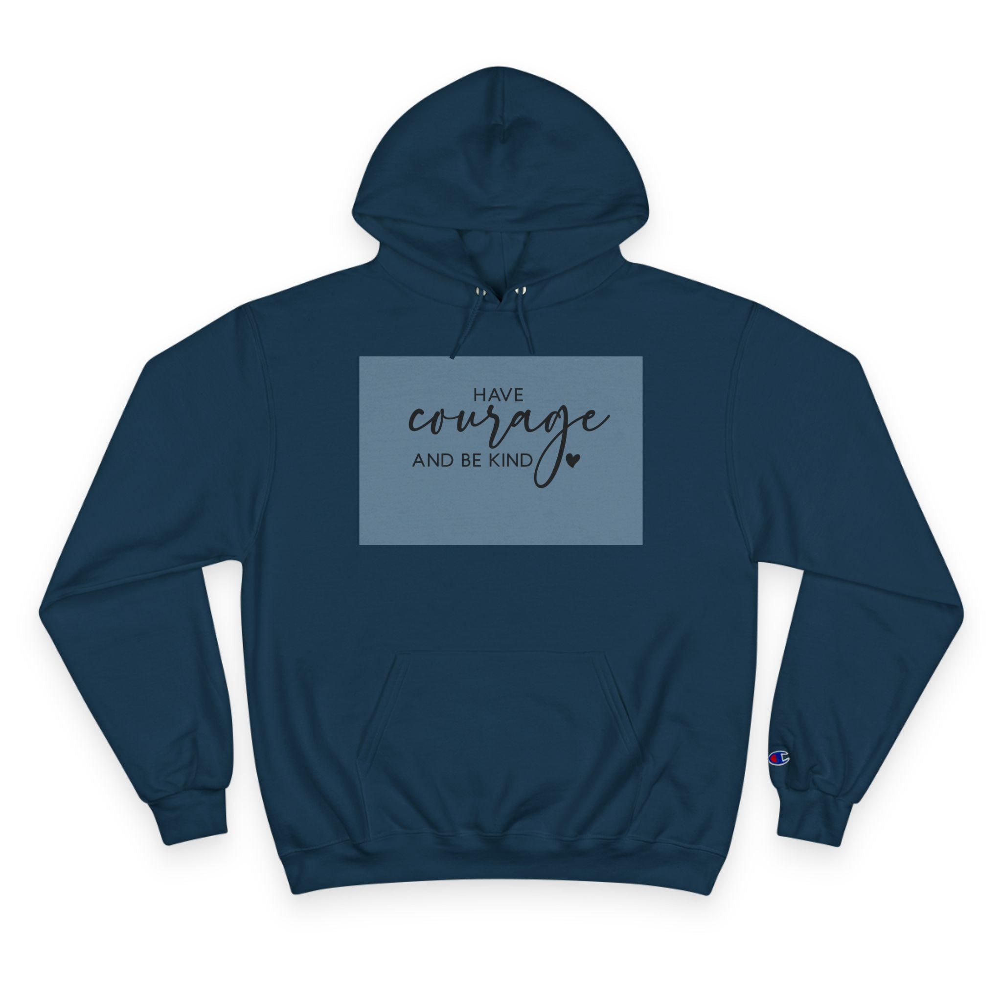 Unisex Hoodie – Have Courage and Be Kind Minimalist Print