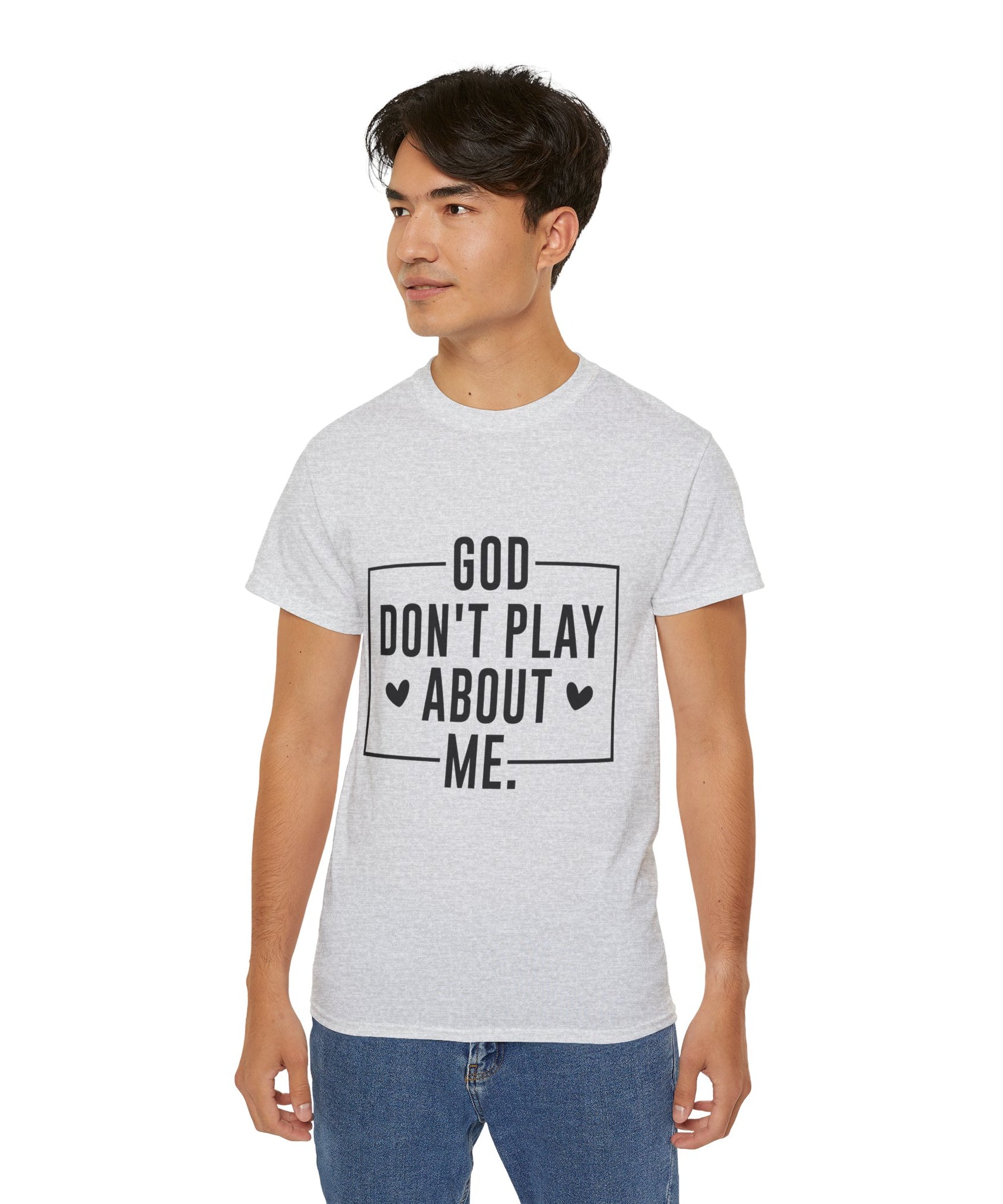 Unisex God don't play about me Tee - Inspirational Casual Wear, Christian T-Shirt, Motivational Gift, Faith-Based Apparel, Everyday Comfort - Gallory Hive