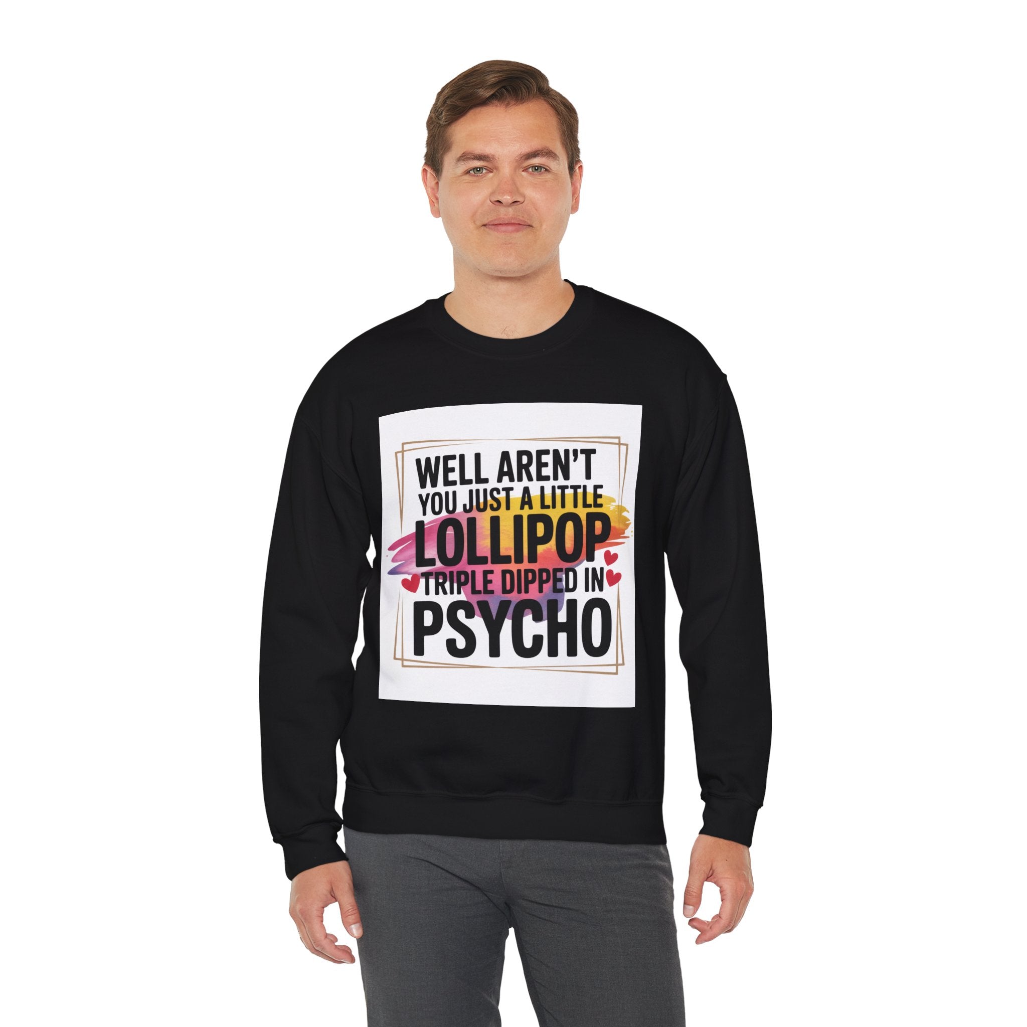Psycho Lollipop Sweatshirt | Fun Casual Crewneck, Gift for Friends, Humor Apparel, Everyday Wear, Unique Fashion