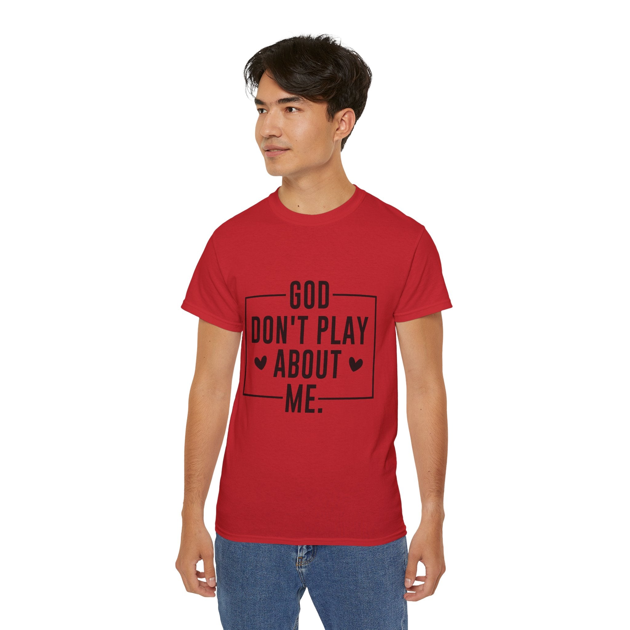 Unisex God don't play about me Tee - Inspirational Casual Wear, Christian T-Shirt, Motivational Gift, Faith-Based Apparel, Everyday Comfort