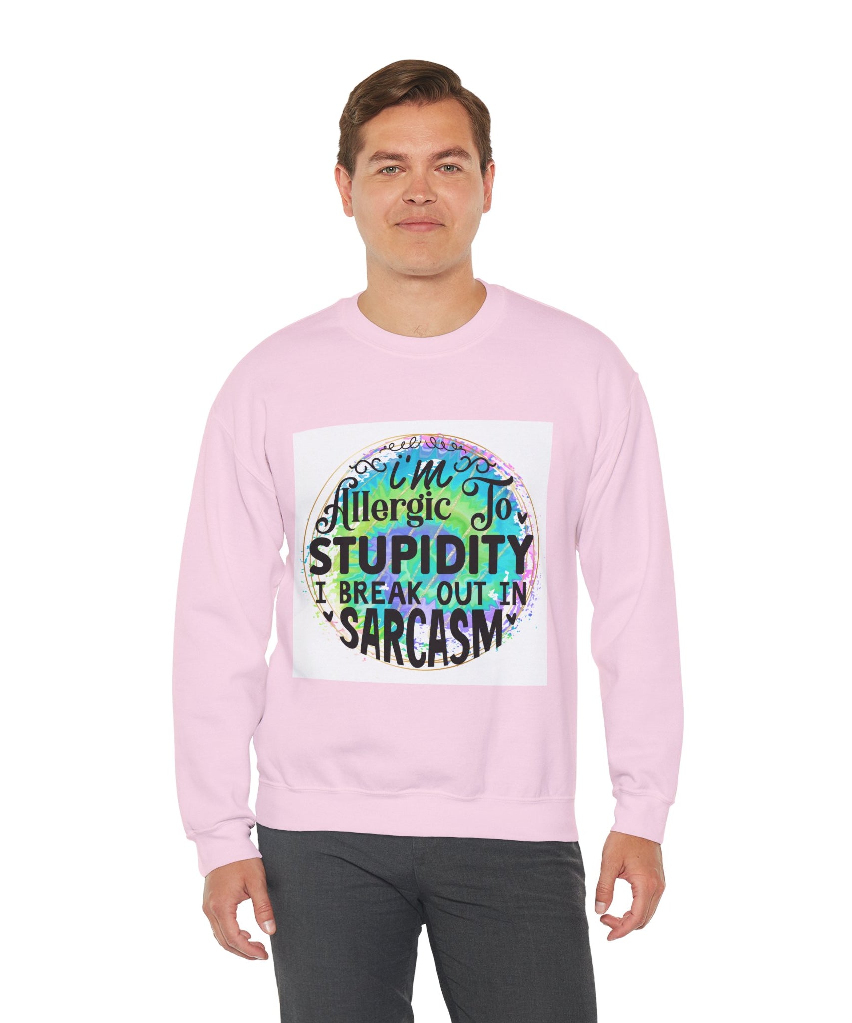 I'm allergic to stupidity Quote Unisex Sweatshirt - Casual Humor Apparel, Gift for Friends, Family - Gallory Hive