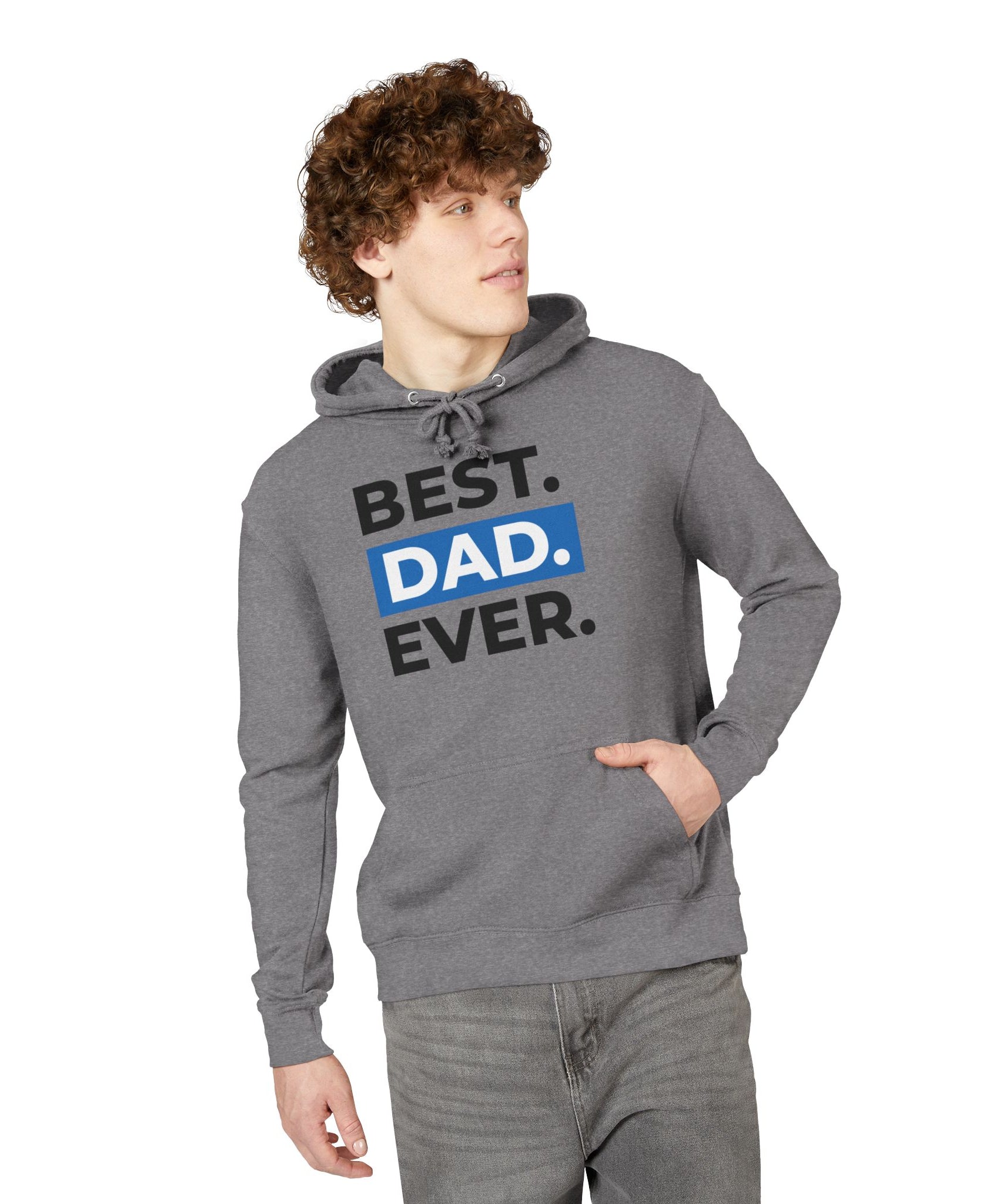 Unisex Hoodie – Best Dad Ever Father’s Day | Gallory Hive