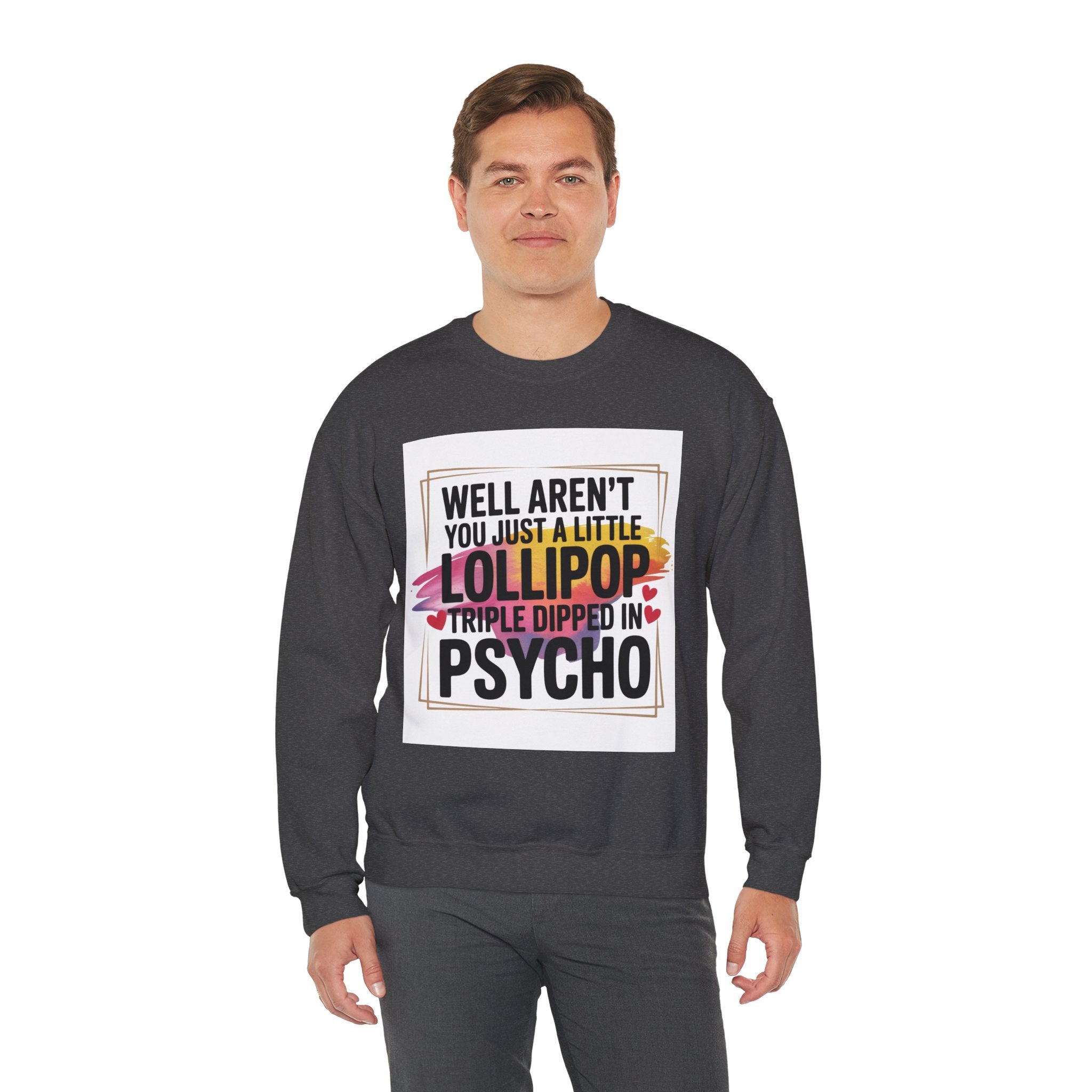 Psycho Lollipop Sweatshirt | Fun Casual Crewneck, Gift for Friends, Humor Apparel, Everyday Wear, Unique Fashion