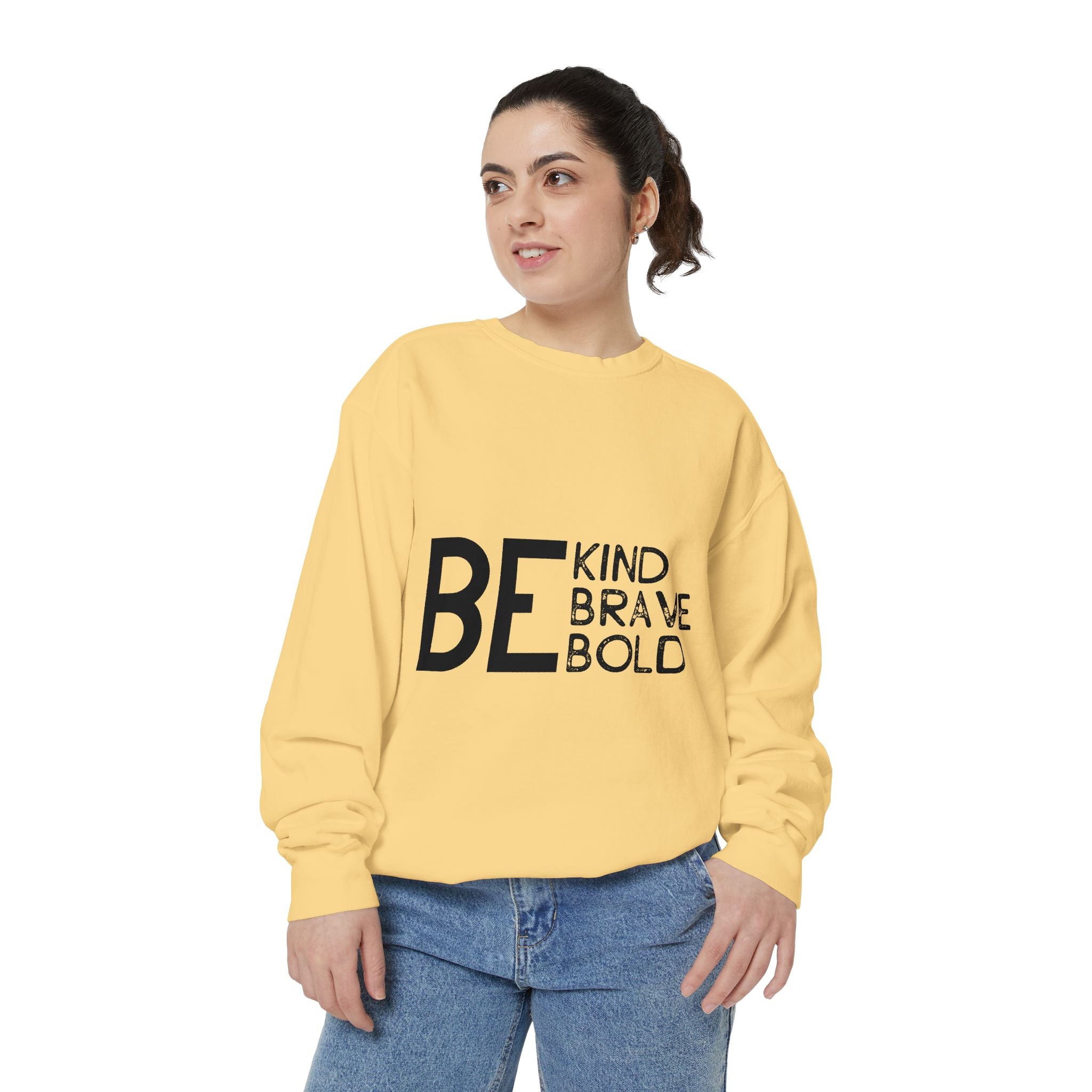 Be Kind Brave Bold Printed Sweatshirt