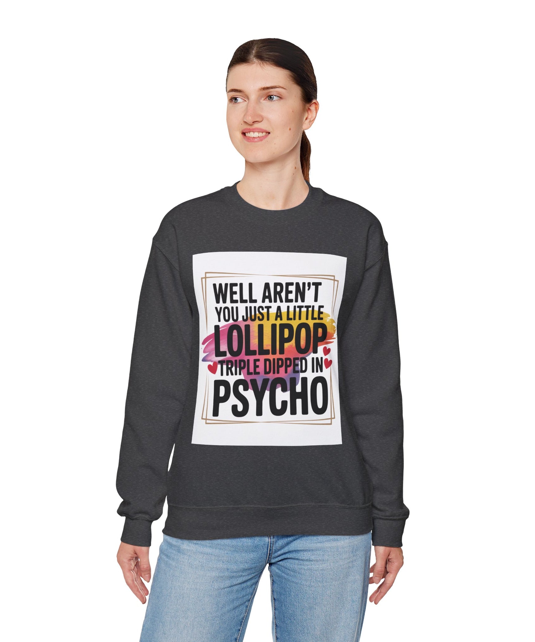 Psycho Lollipop Sweatshirt | Fun Casual Crewneck, Gift for Friends, Humor Apparel, Everyday Wear, Unique Fashion - Gallory Hive