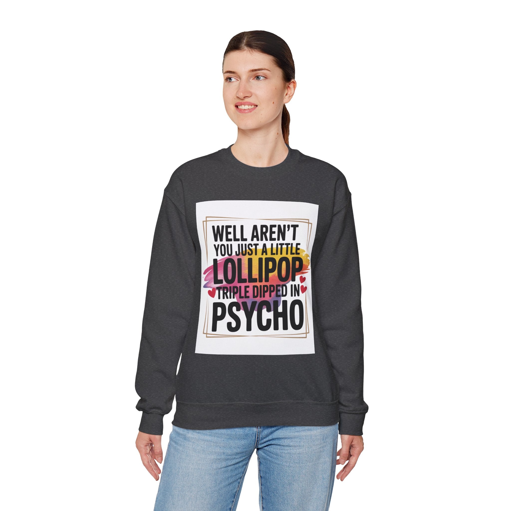 Psycho Lollipop Sweatshirt | Fun Casual Crewneck, Gift for Friends, Humor Apparel, Everyday Wear, Unique Fashion