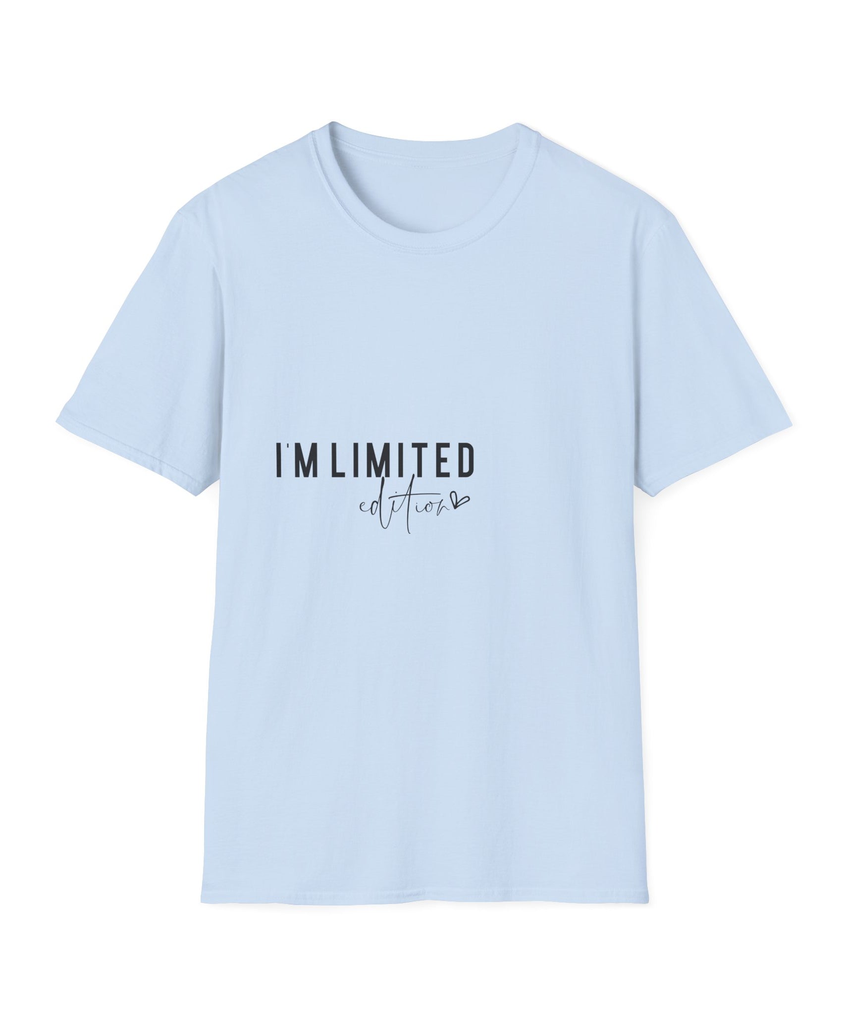 Unisex T-Shirt – "I'm Limited Edition" Statement Graphic Tee - Positive Affirmation Shirt for Friends, Inspirational Tee - Gallory Hive