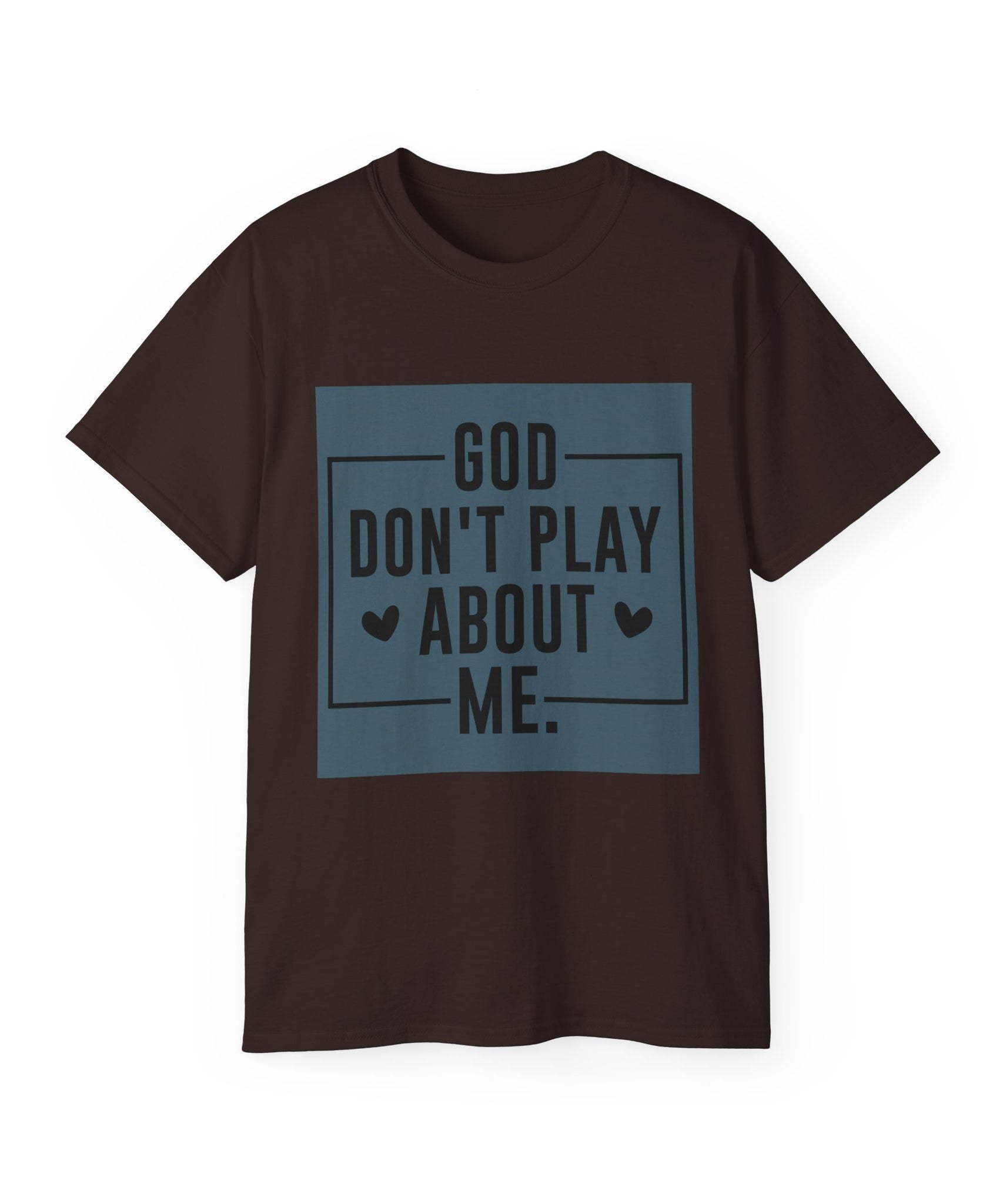 Unisex God don't play about me Tee - Inspirational Casual Wear, Christian T-Shirt, Motivational Gift, Faith-Based Apparel, Everyday Comfort - Gallory Hive