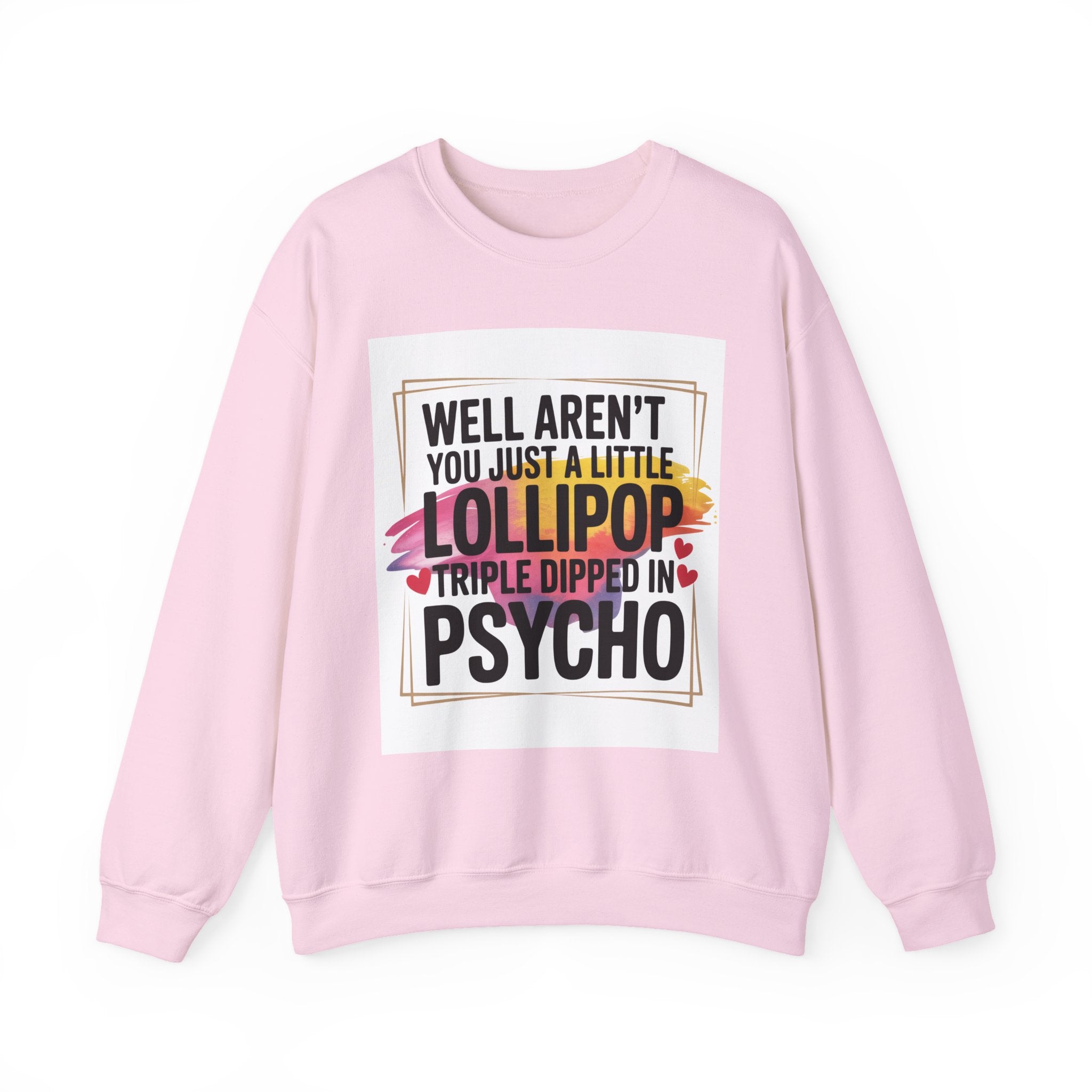 Psycho Lollipop Sweatshirt | Fun Casual Crewneck, Gift for Friends, Humor Apparel, Everyday Wear, Unique Fashion