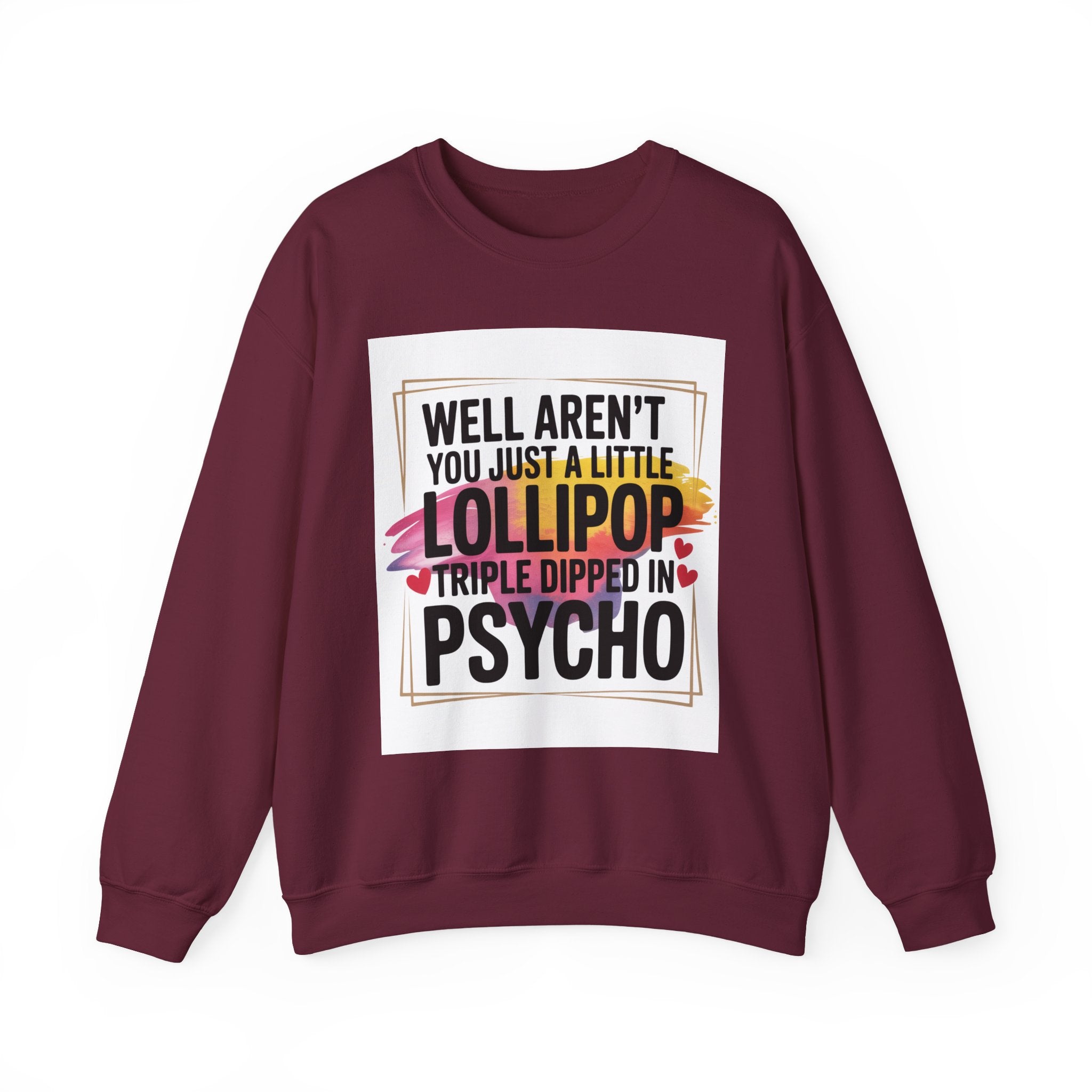 Psycho Lollipop Sweatshirt | Fun Casual Crewneck, Gift for Friends, Humor Apparel, Everyday Wear, Unique Fashion