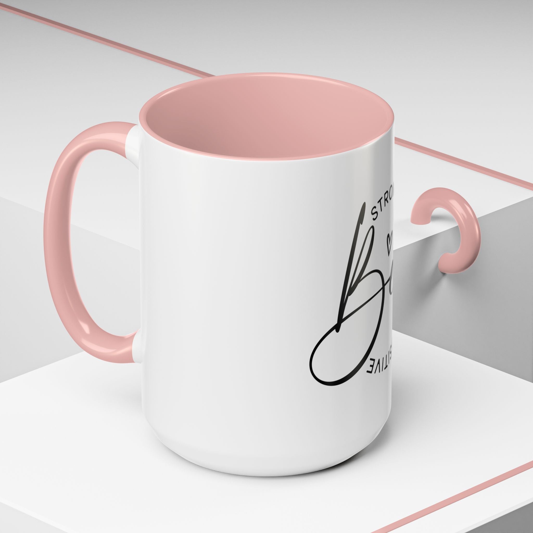 Inspirational Coffee Mug | Be Strong, Confident, Positive | Gift for Women, Motivational Drinkware, Self-Care, Encouragement