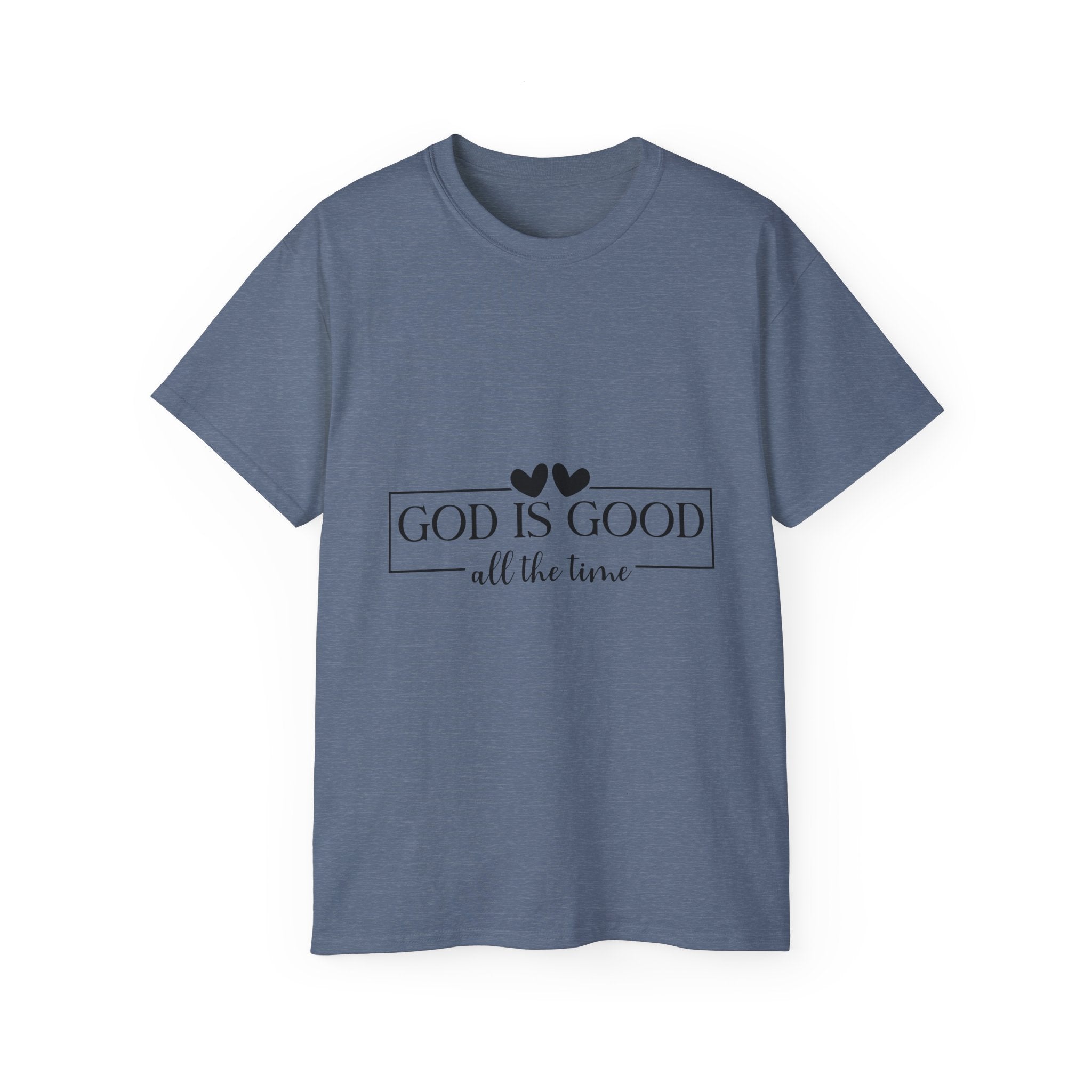Unisex God is good all the time Tee - Inspirational Casual Wear, Christian T-Shirt, Motivational Gift, Faith-Based Apparel, Everyday Comfort