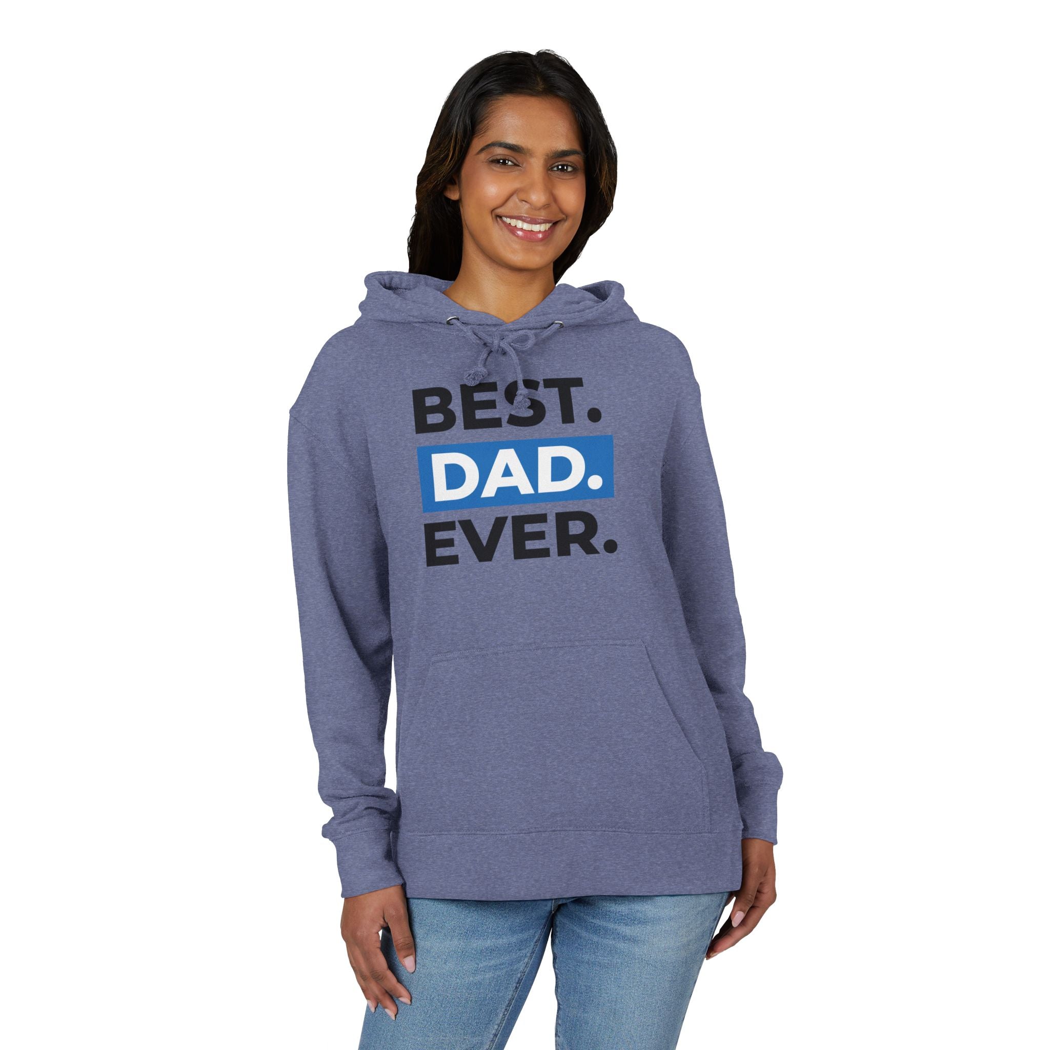 Best Dad Ever Unisex French Terry Hoodie | Perfect Father's Day Gift