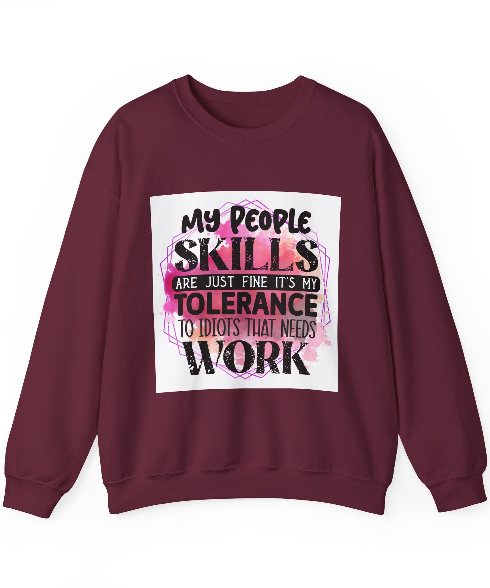 My people skills are just fine Quote Unisex Sweatshirt - Casual Humor Apparel, Gift for Friends, Family - Gallory Hive