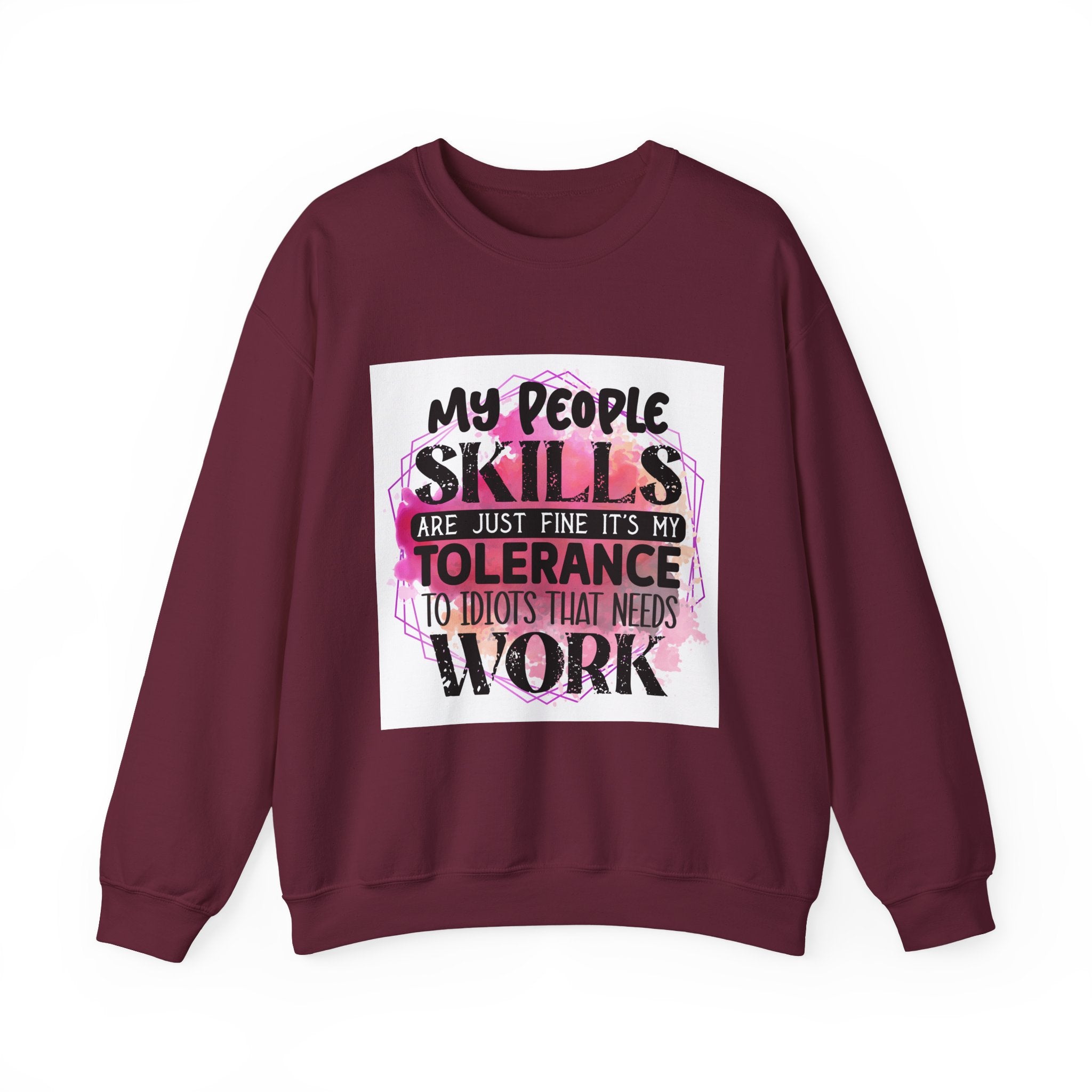 My people skills are just fine Quote Unisex Sweatshirt - Casual Humor Apparel, Gift for Friends, Family - Gallory Hive