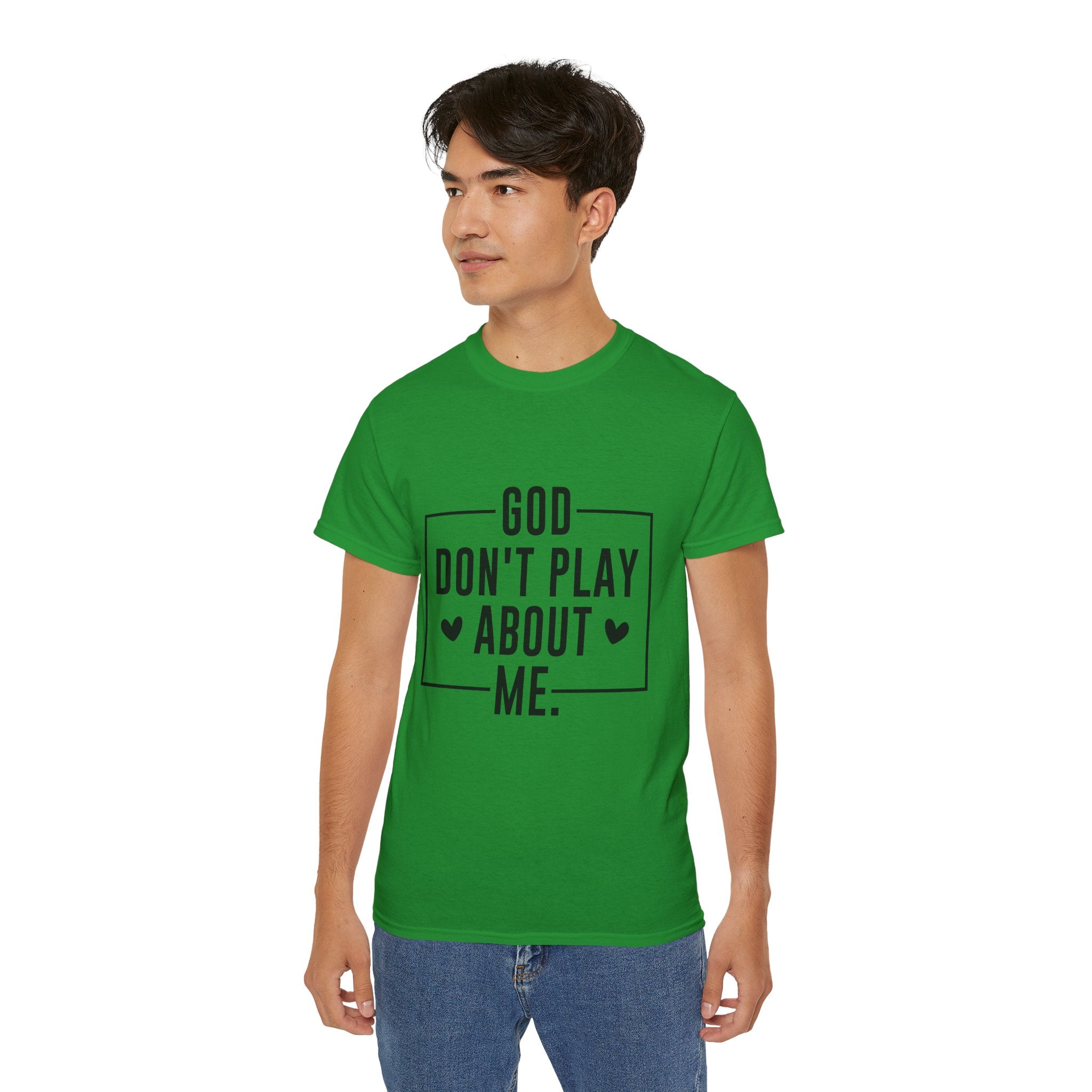 Unisex God don't play about me Tee - Inspirational Casual Wear, Christian T-Shirt, Motivational Gift, Faith-Based Apparel, Everyday Comfort