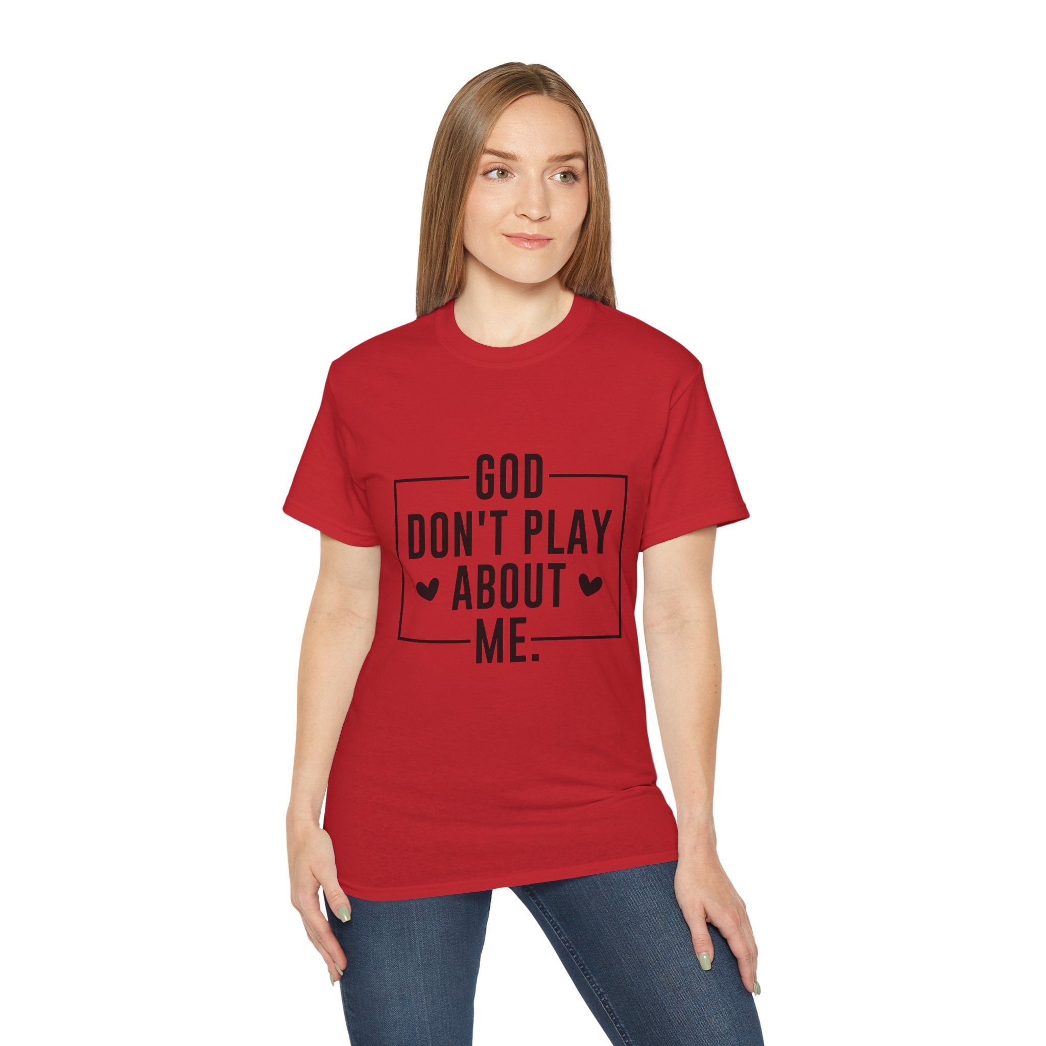 Unisex God don't play about me Tee - Inspirational Casual Wear, Christian T-Shirt, Motivational Gift, Faith-Based Apparel, Everyday Comfort