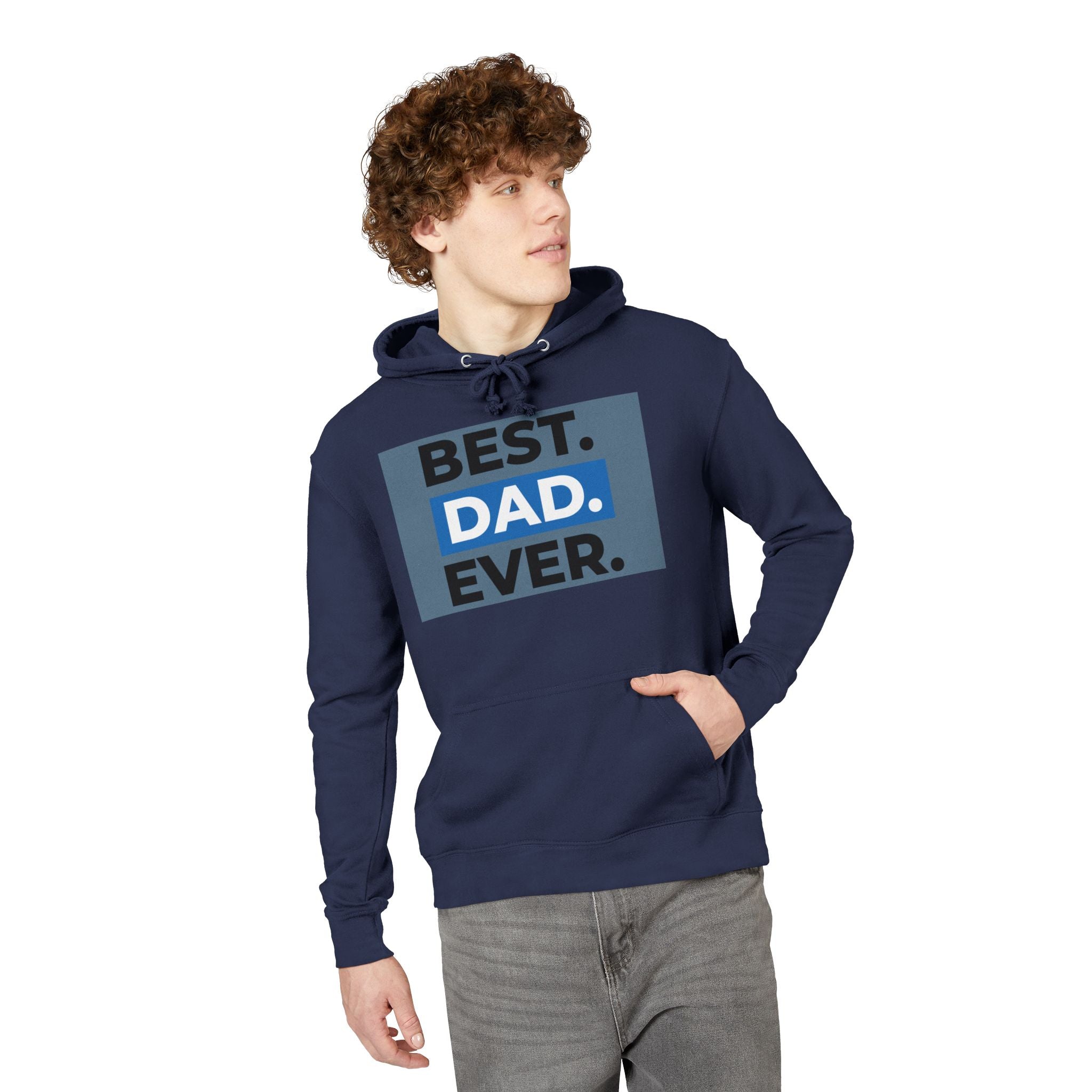 Best Dad Ever Unisex French Terry Hoodie | Perfect Father's Day Gift