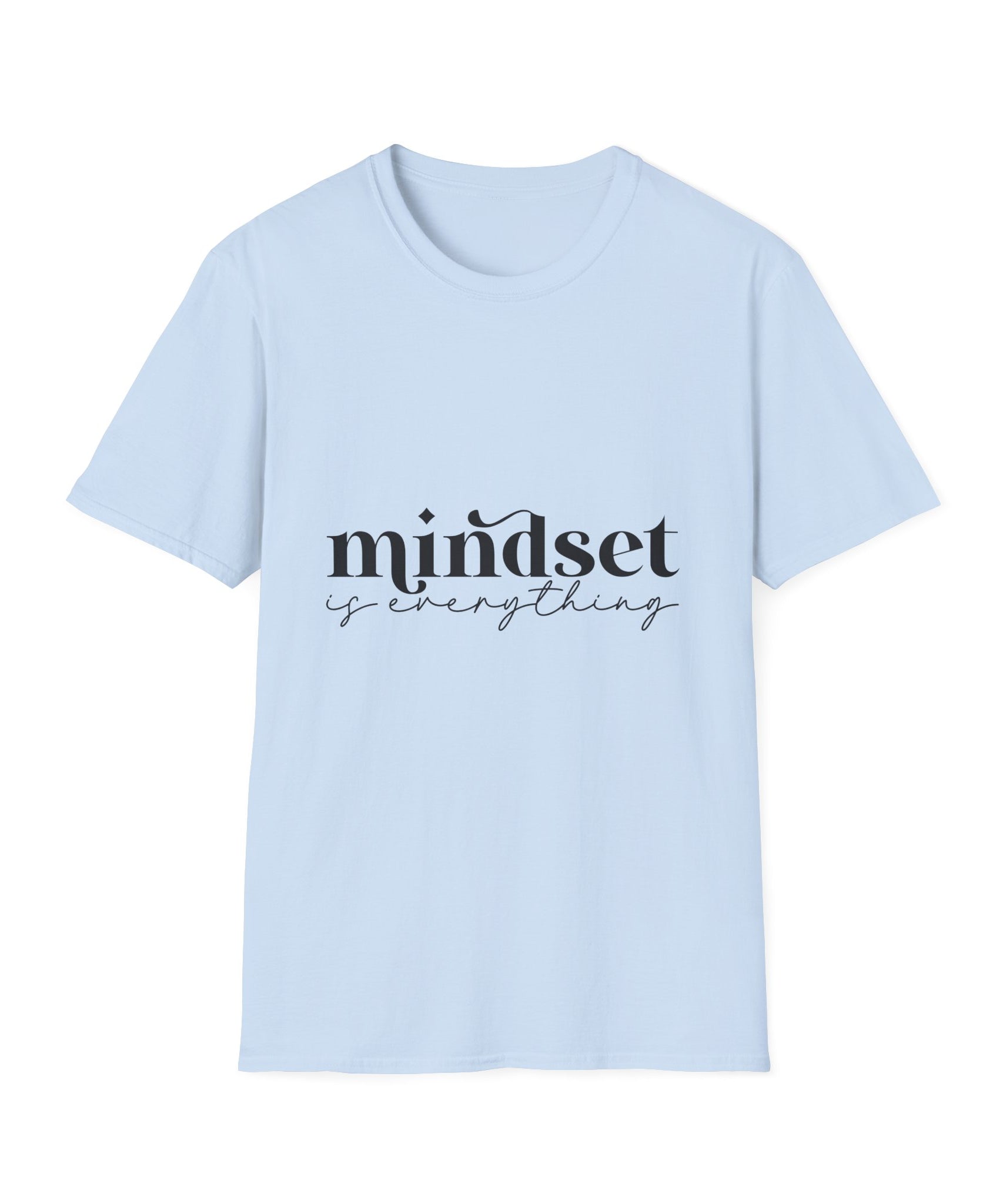 Unisex T-Shirt – "Mindset Is Everything" Motivational Quote Tee - Positive Affirmation Shirt for Friends, Inspirational Tee - Gallory Hive