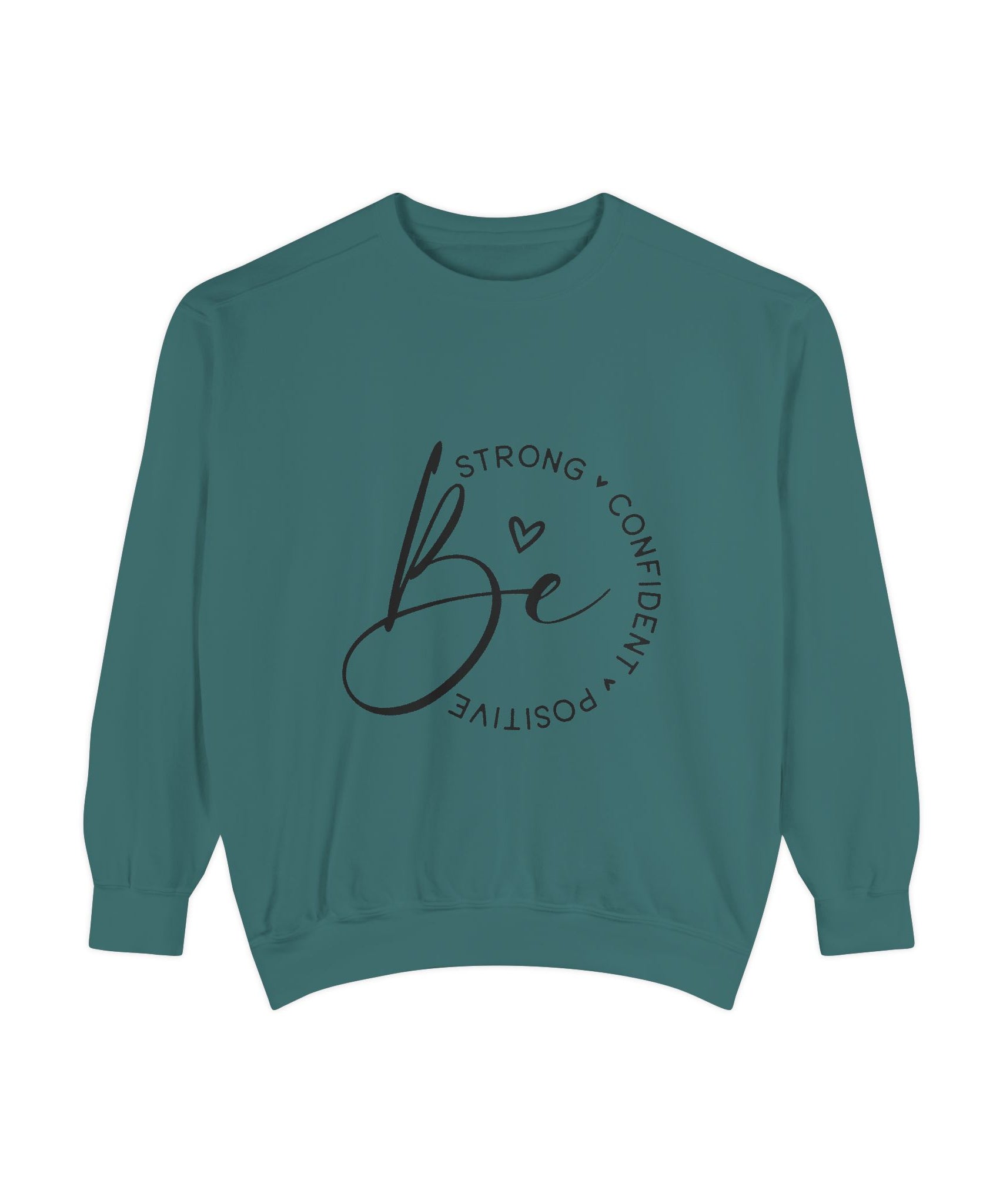 Unisex Inspirational Sweatshirt – Be Strong | Gallory Hive