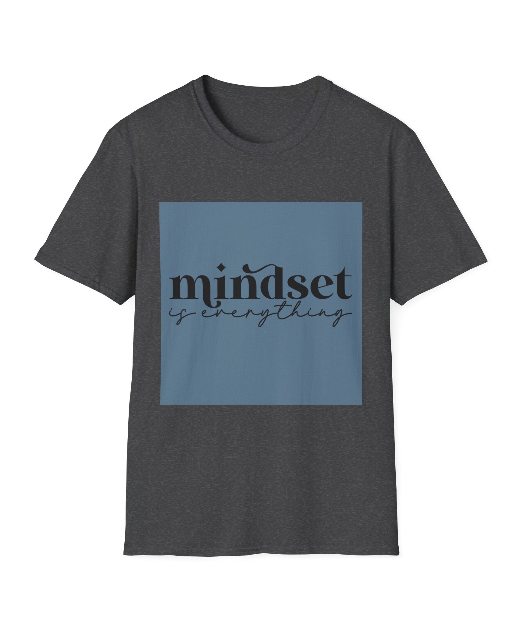 Unisex T-Shirt – "Mindset Is Everything" Motivational Quote Tee - Positive Affirmation Shirt for Friends, Inspirational Tee - Gallory Hive
