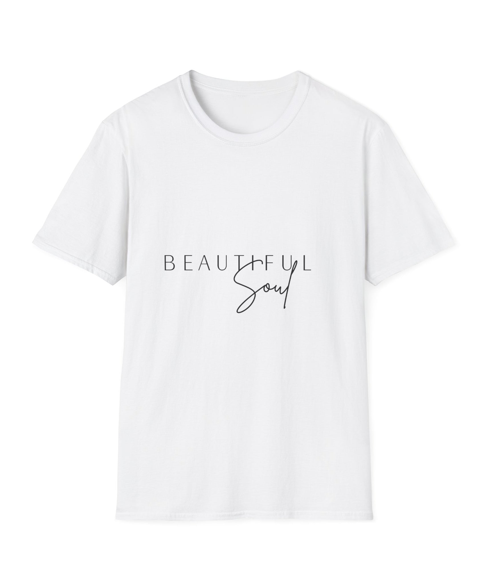 Unisex T-Shirt – "Beautiful Soul" Inspirational Quote Tee - Positive Affirmation Shirt for Friends, Inspirational Tee - Gallory Hive