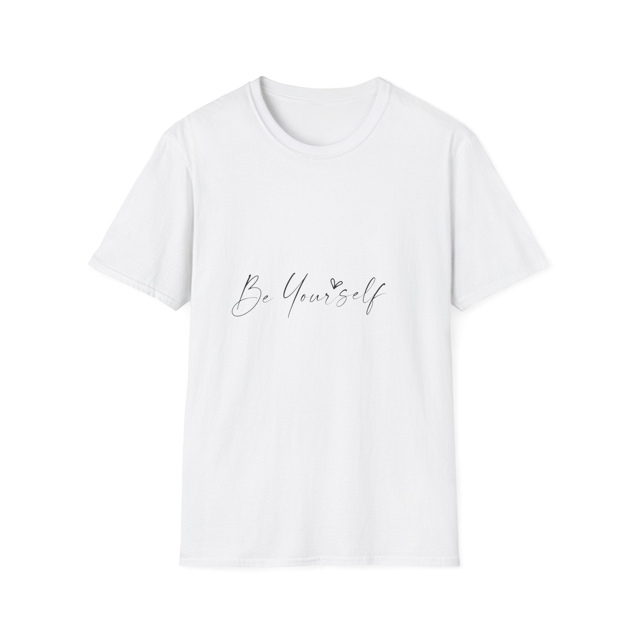 Unisex T-Shirt – "Be Yourself" Quote Tee - Positive Affirmation Shirt for Friends, Inspirational Tee