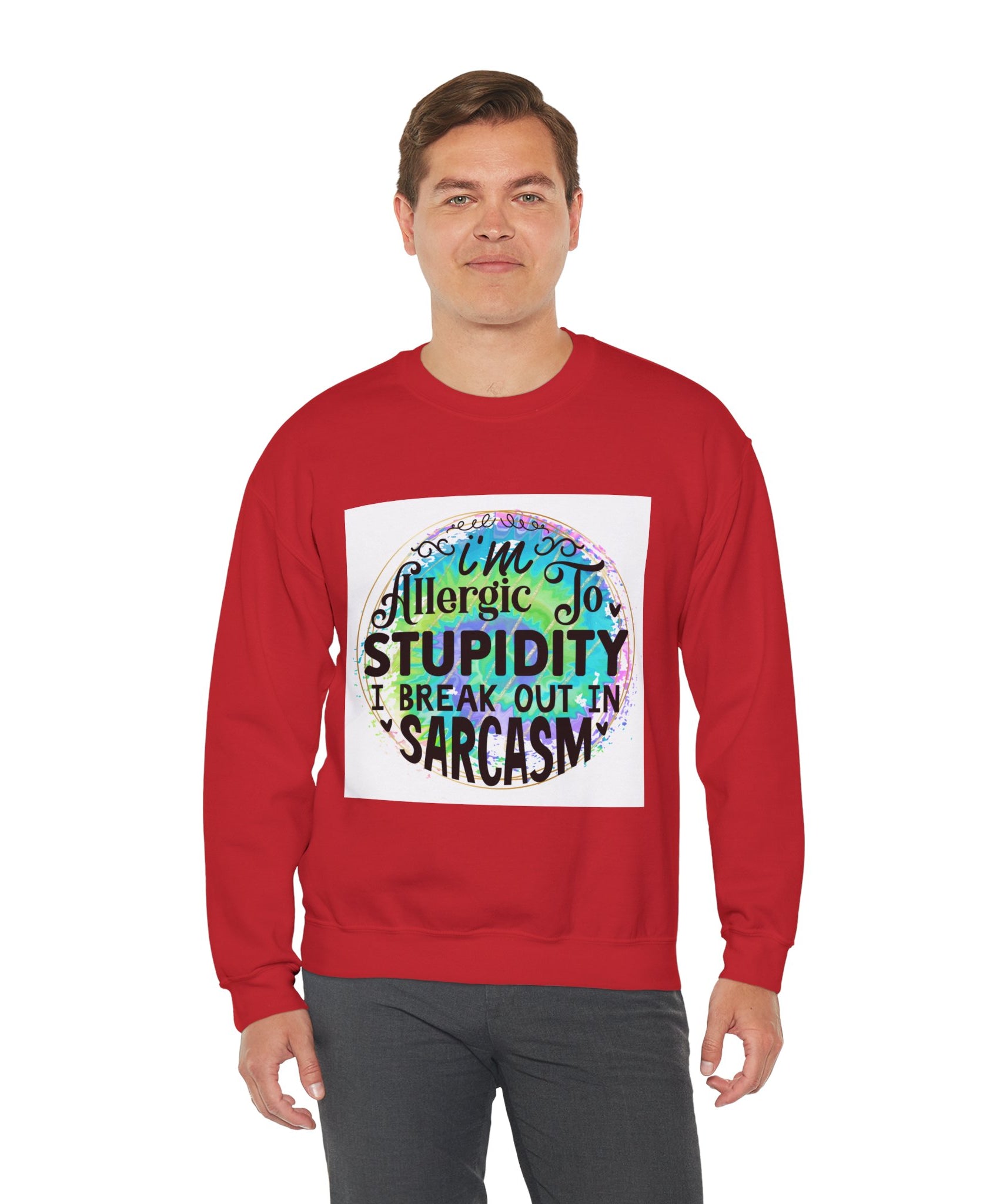 I'm allergic to stupidity Quote Unisex Sweatshirt - Casual Humor Apparel, Gift for Friends, Family - Gallory Hive