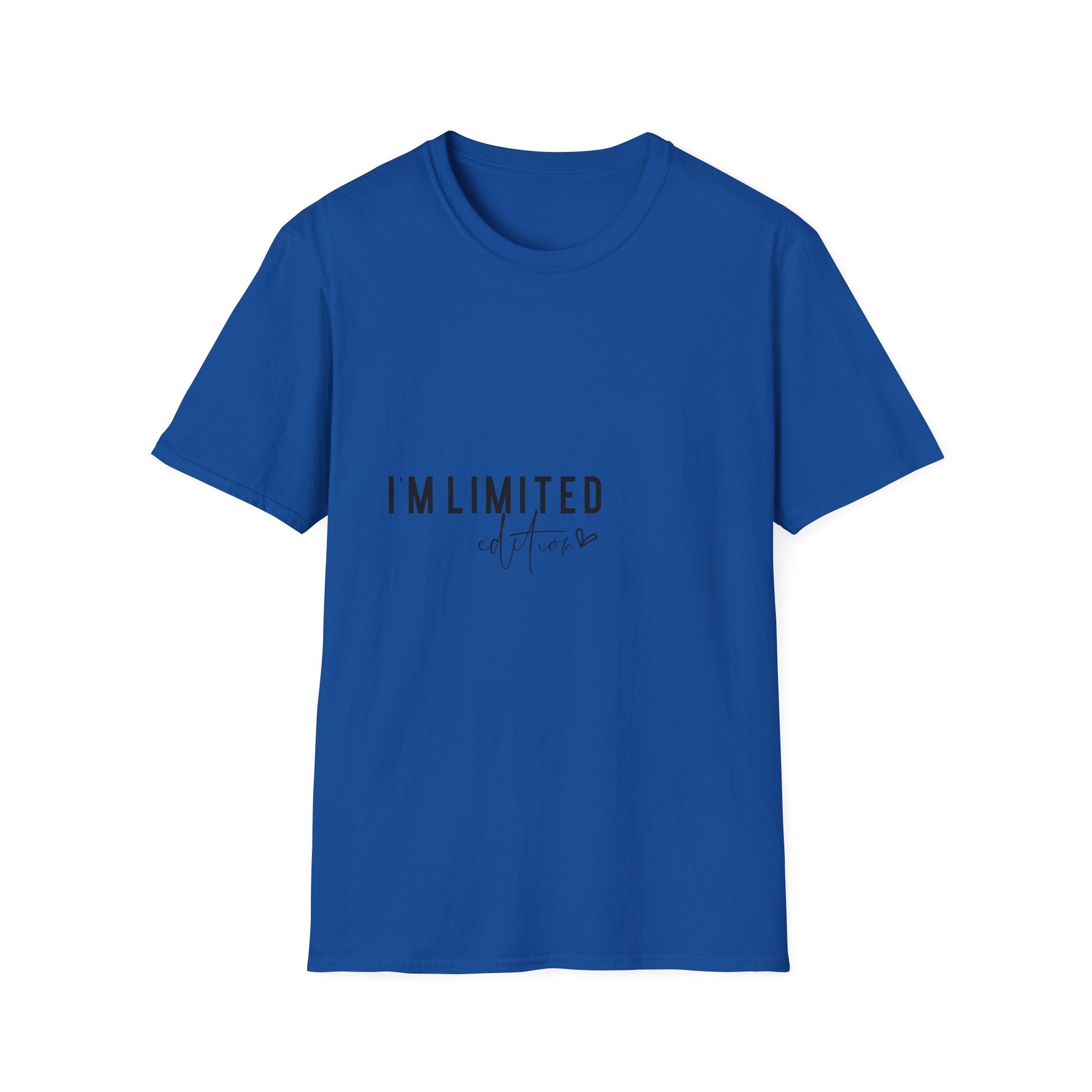 Unisex T-Shirt – "I'm Limited Edition" Statement Graphic Tee - Positive Affirmation Shirt for Friends, Inspirational Tee