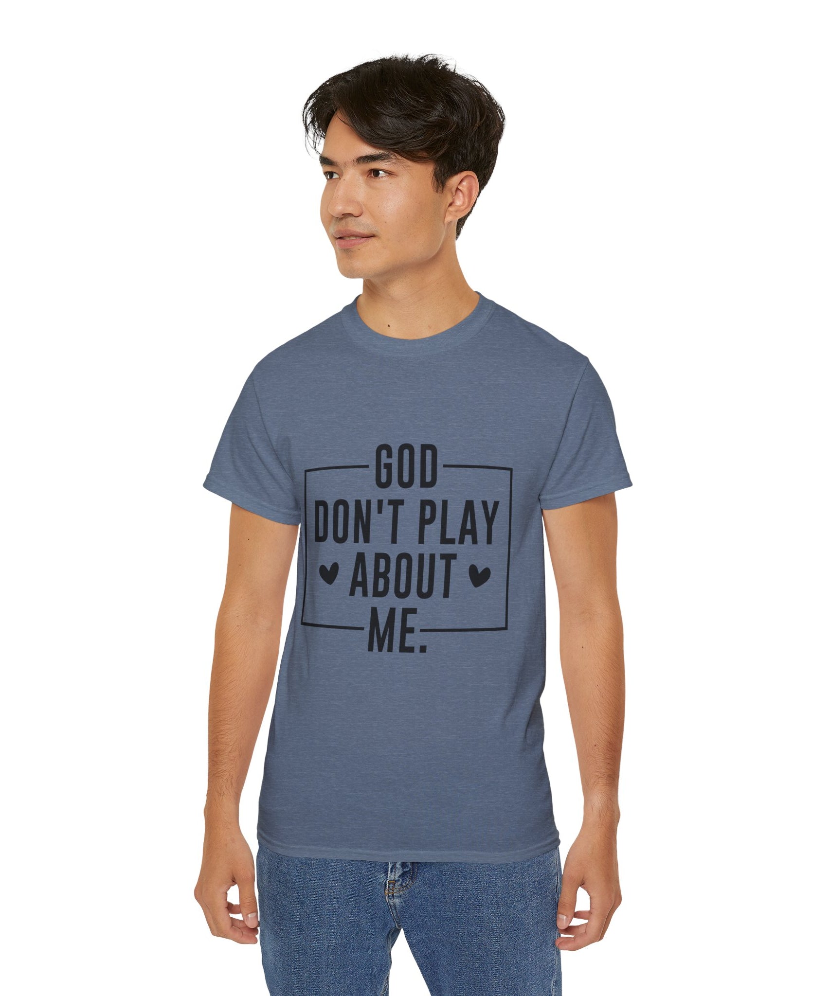 Unisex God don't play about me Tee - Inspirational Casual Wear, Christian T-Shirt, Motivational Gift, Faith-Based Apparel, Everyday Comfort - Gallory Hive