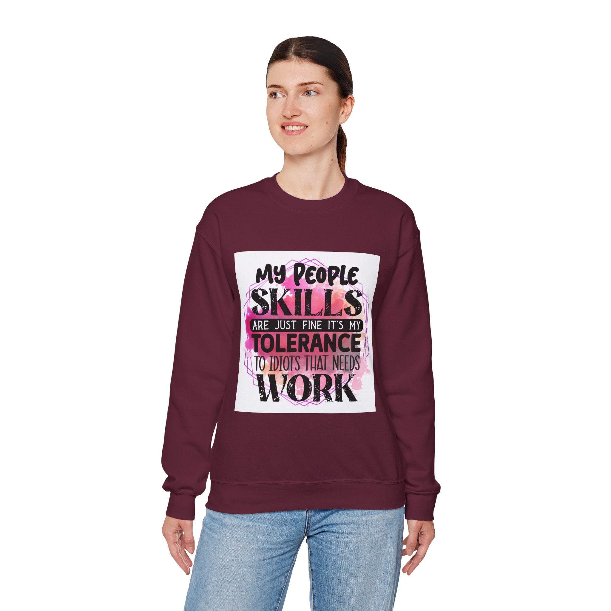 My people skills are just fine Quote Unisex Sweatshirt - Casual Humor Apparel, Gift for Friends, Family