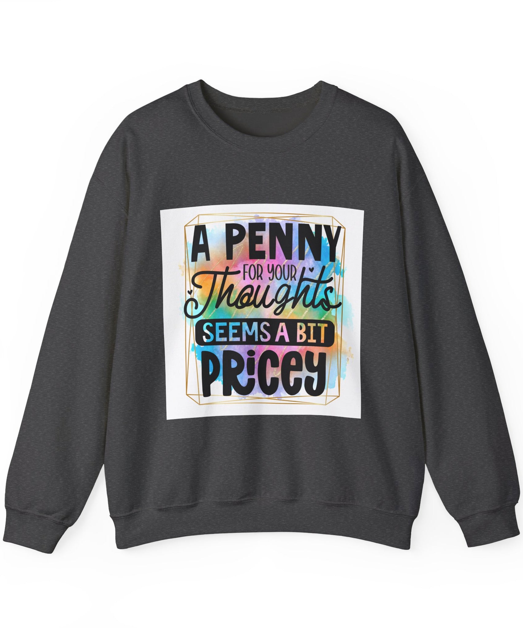 Casual Humor Sweatshirt – Funny Gift Idea | Gallory Hive