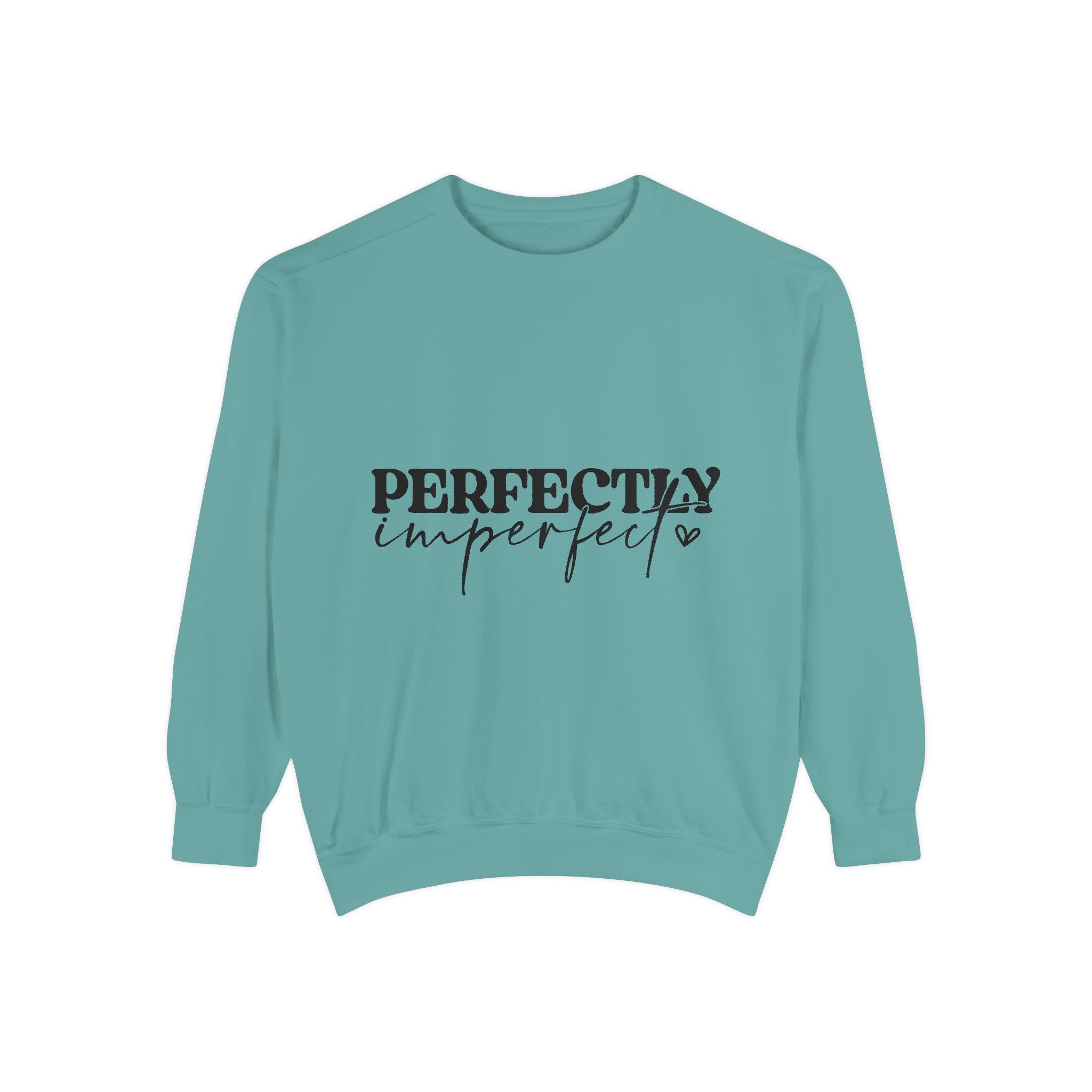 Perfectly Imperfect Unisex Sweatshirt