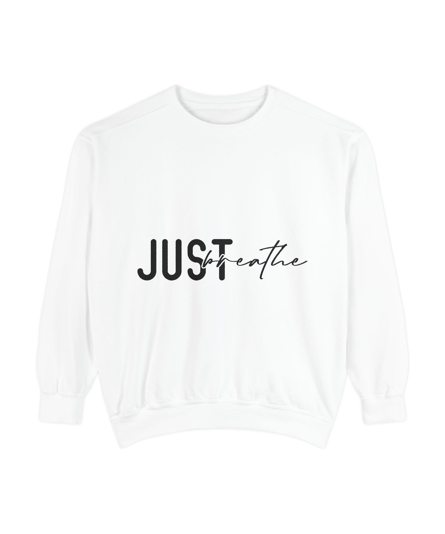 Just Breathe Unisex Sweatshirt