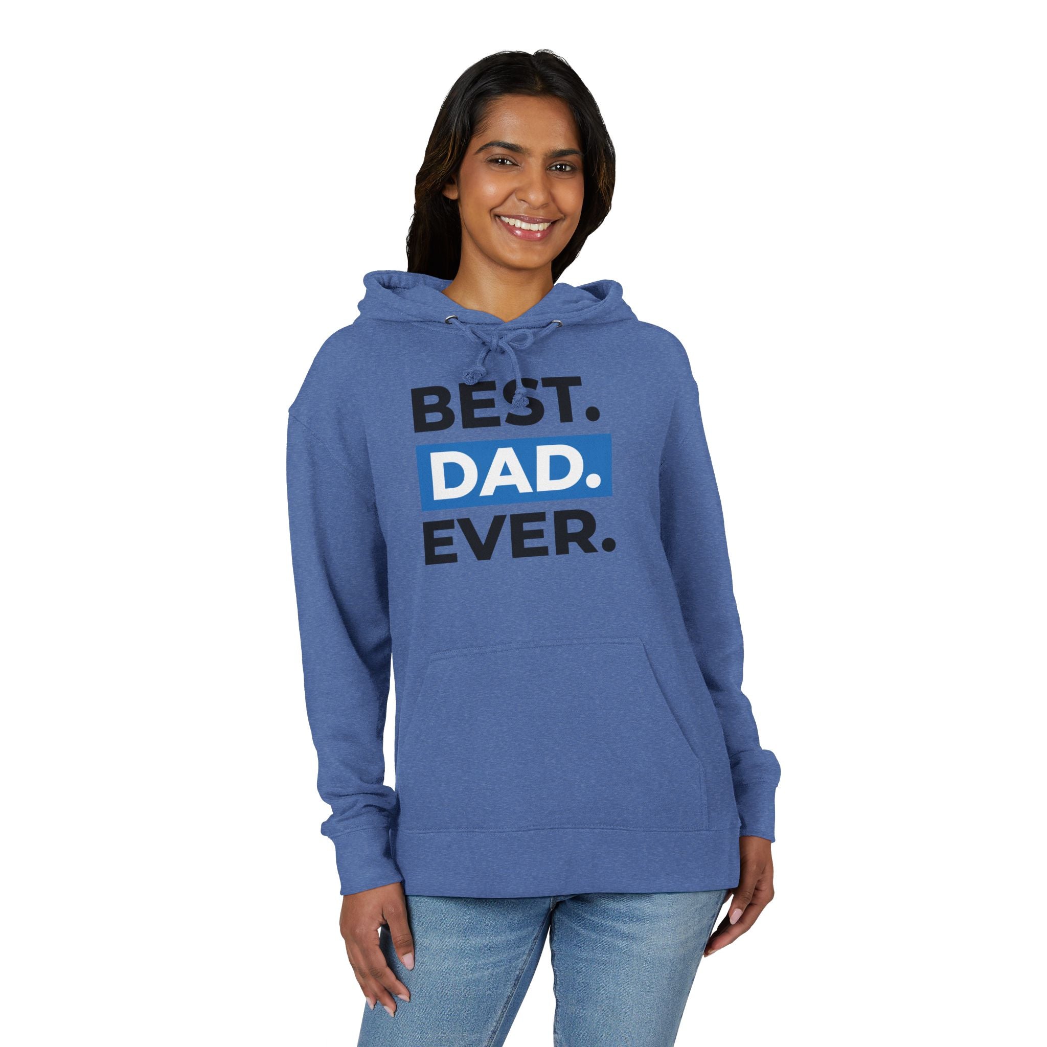 Best Dad Ever Unisex French Terry Hoodie | Perfect Father's Day Gift