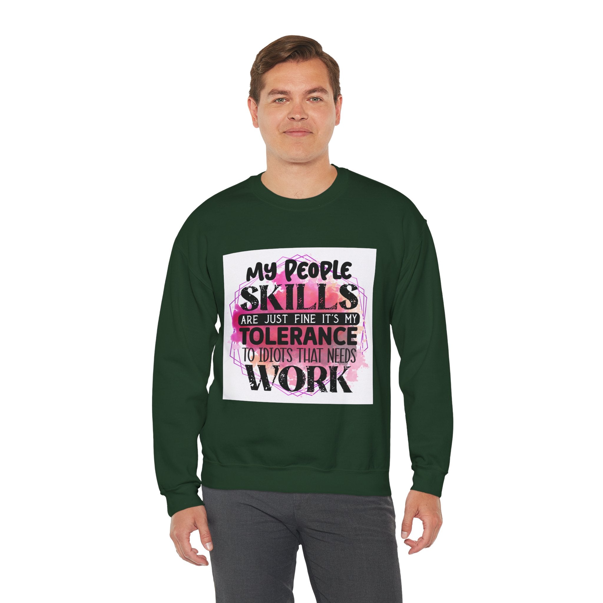 My people skills are just fine Quote Unisex Sweatshirt - Casual Humor Apparel, Gift for Friends, Family