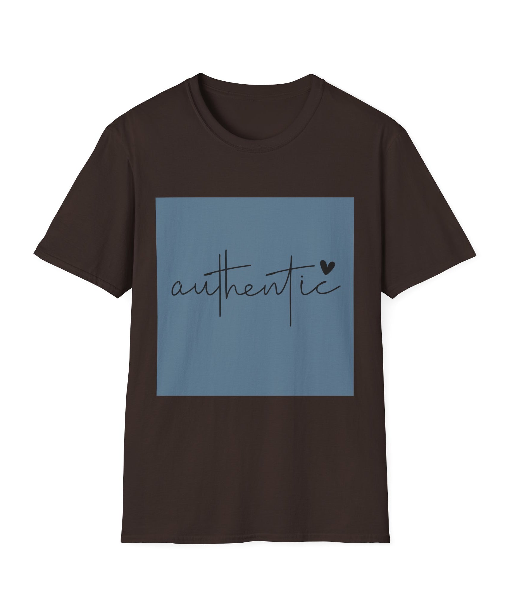 Unisex T-Shirt – "Authentic" Quote Tee - Positive Affirmation Shirt for Friends, Inspirational Tee - Gallory Hive