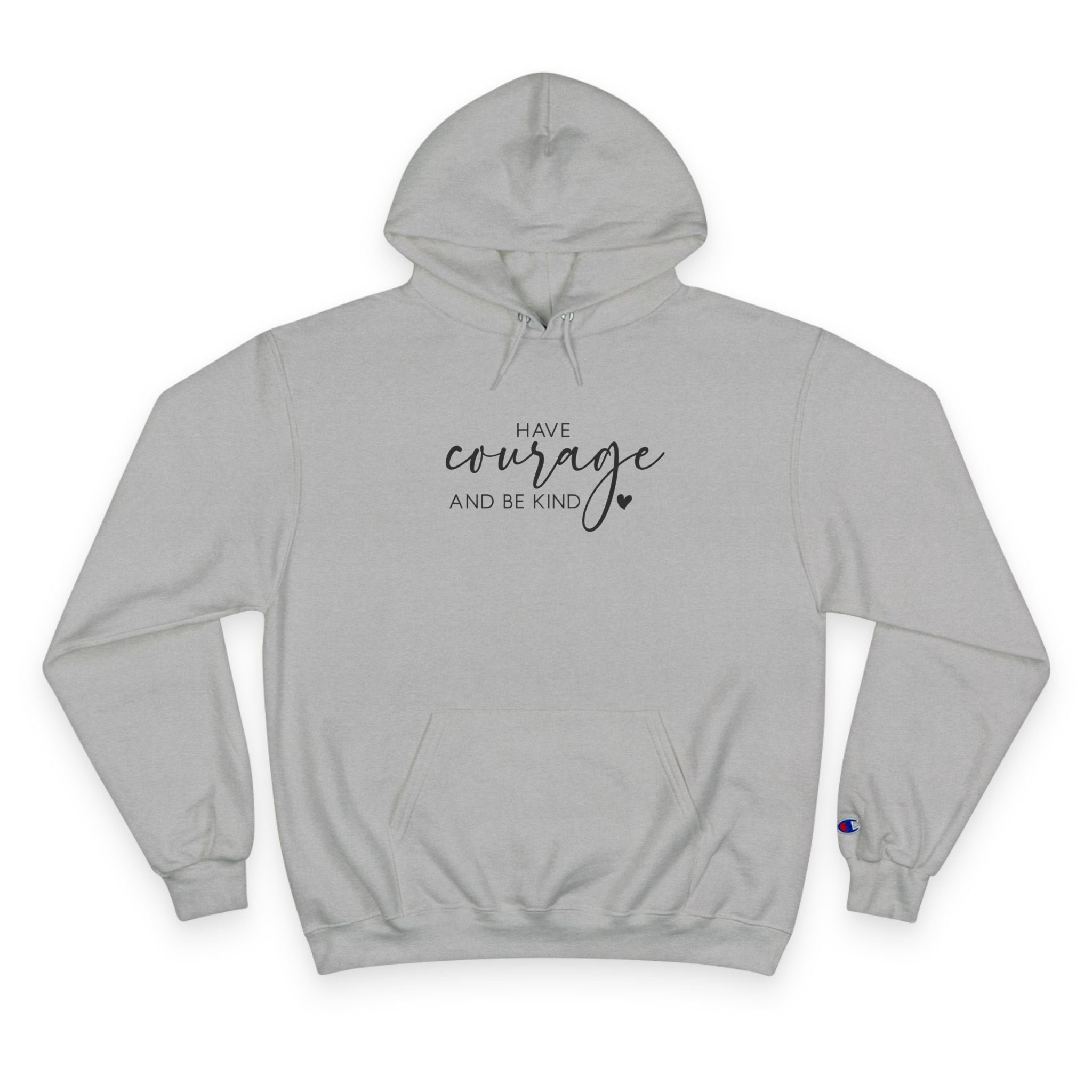 Unisex Hoodie – Have Courage and Be Kind Minimalist Print