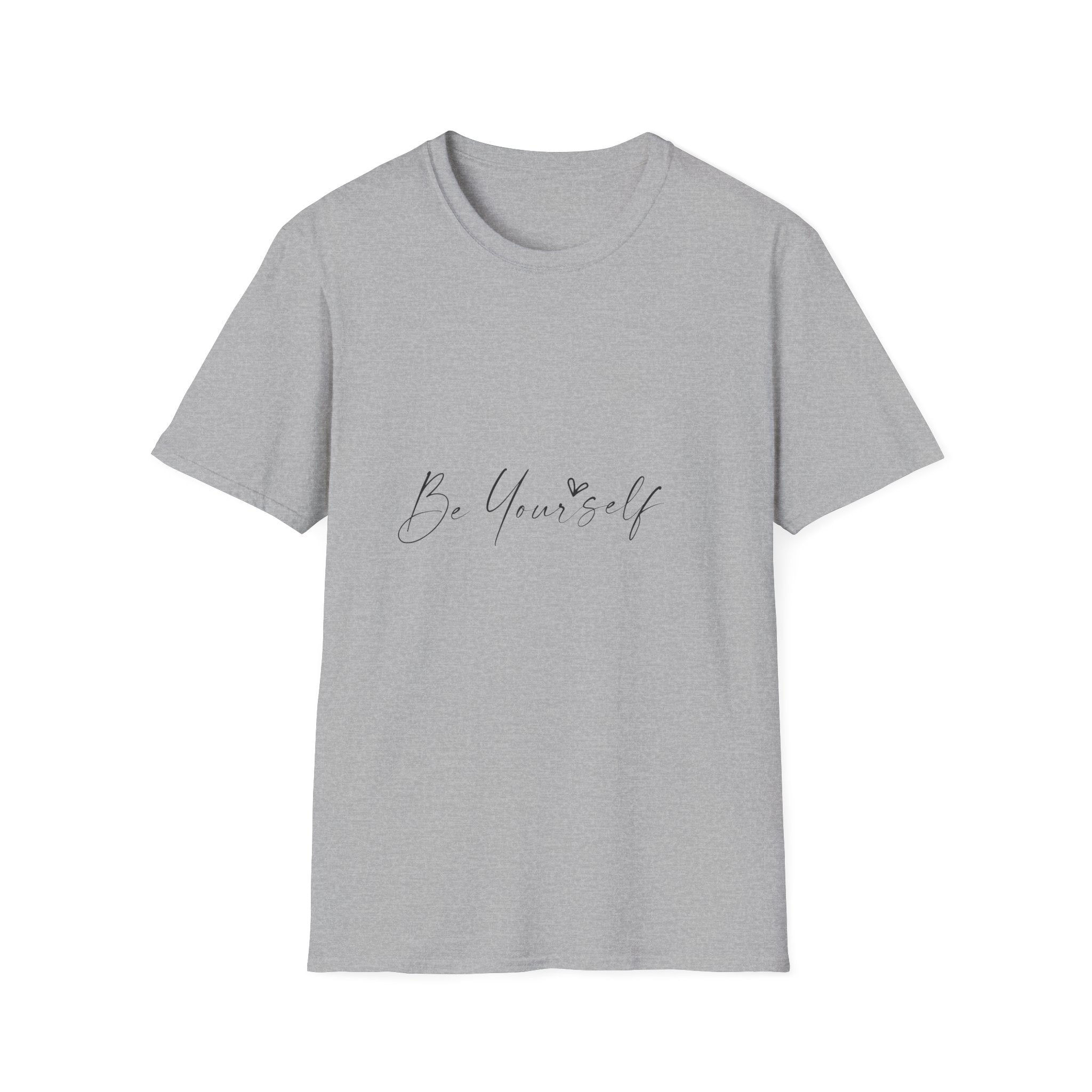 Unisex T-Shirt – "Be Yourself" Quote Tee - Positive Affirmation Shirt for Friends, Inspirational Tee