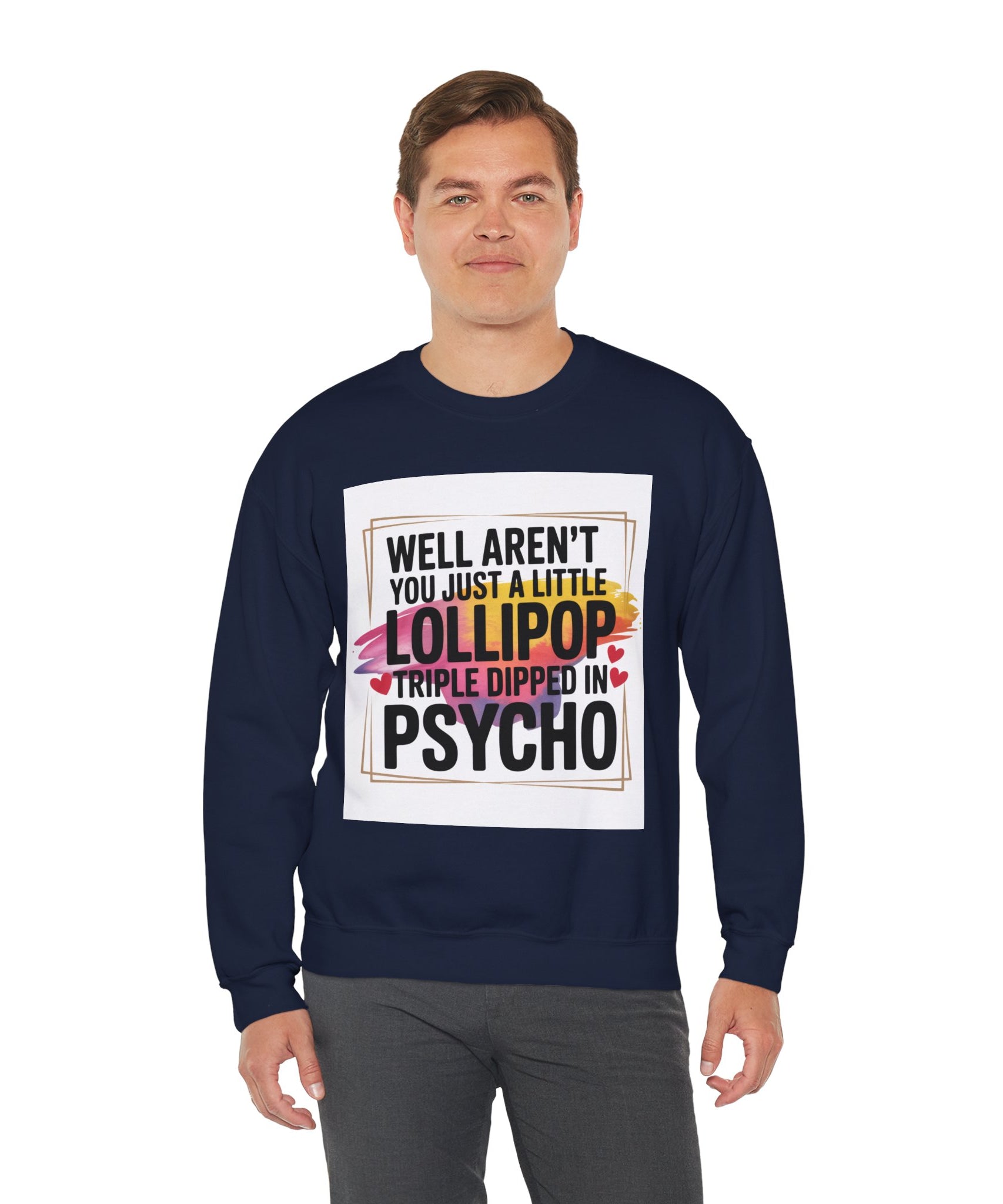 Psycho Lollipop Sweatshirt | Fun Casual Crewneck, Gift for Friends, Humor Apparel, Everyday Wear, Unique Fashion - Gallory Hive