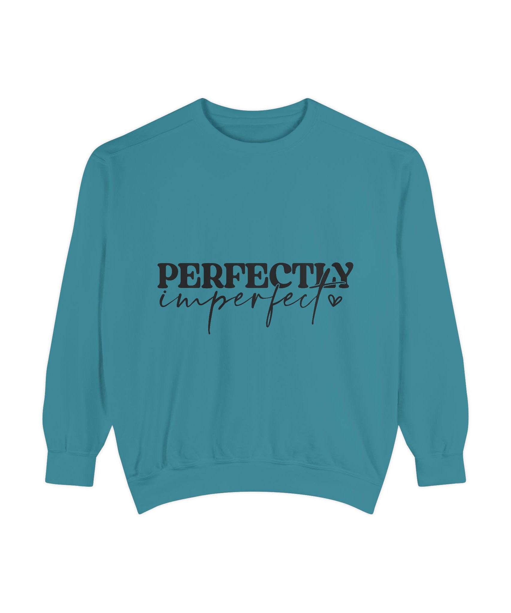 Perfectly Imperfect Unisex Sweatshirt
