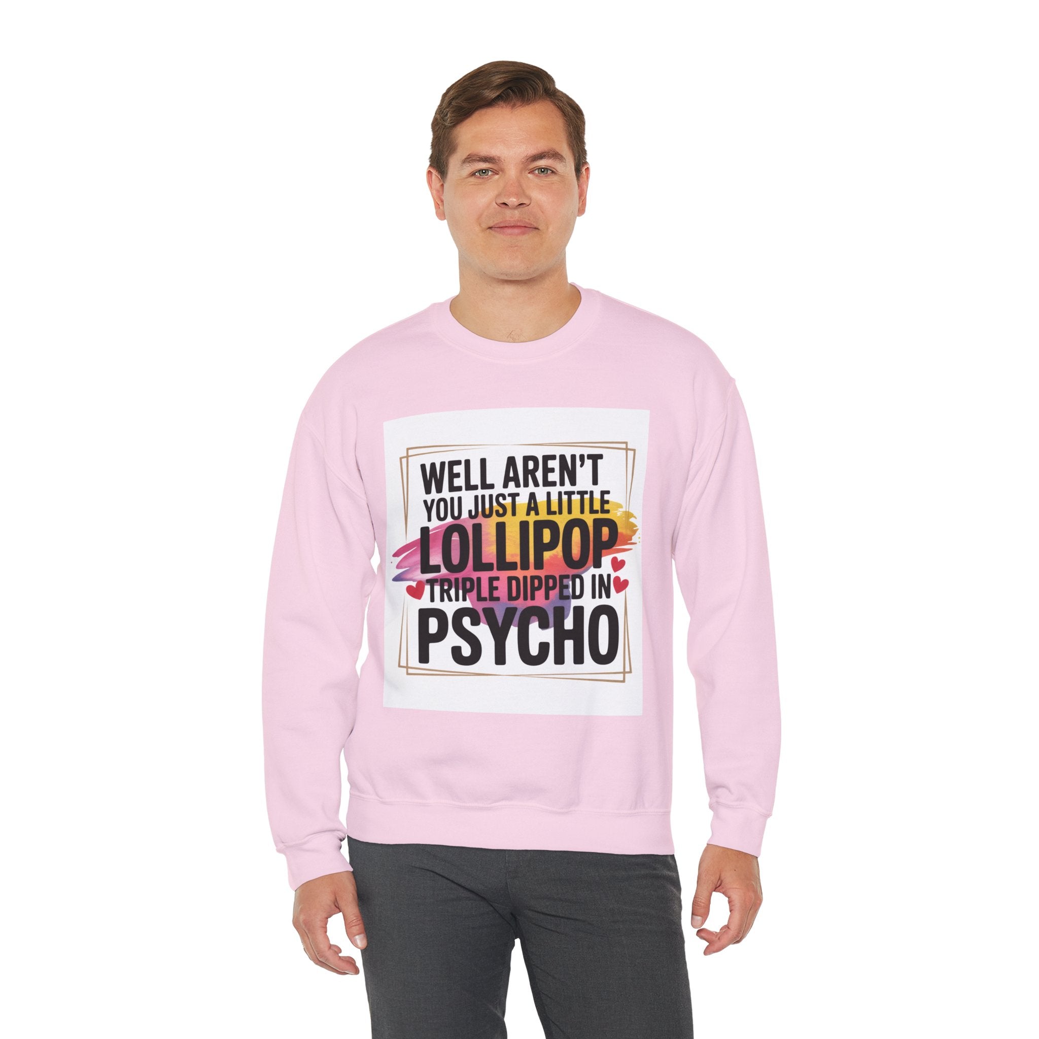 Psycho Lollipop Sweatshirt | Fun Casual Crewneck, Gift for Friends, Humor Apparel, Everyday Wear, Unique Fashion - Gallory Hive