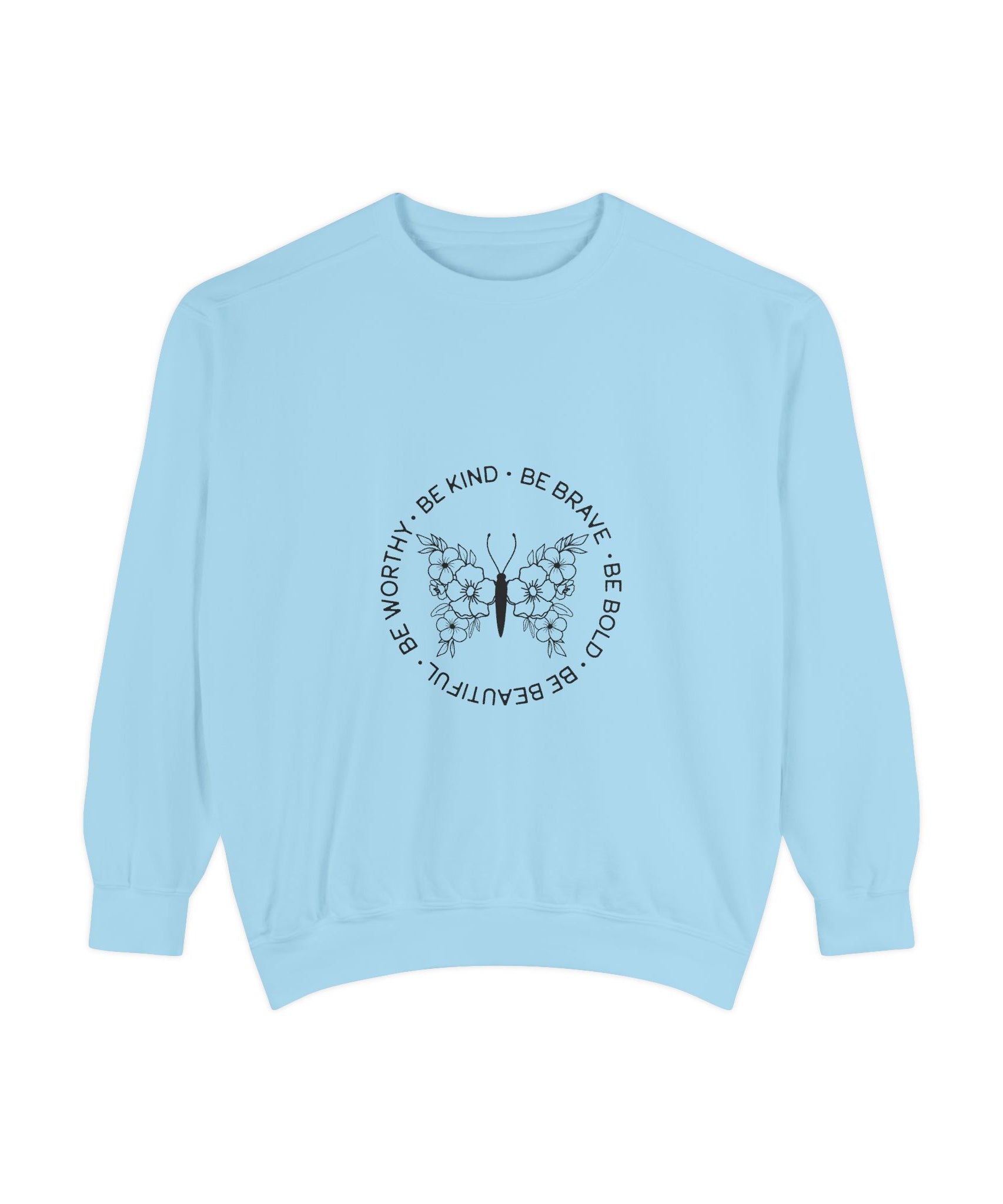 Inspirational Unisex Sweatshirt - Be Kind & Brave
