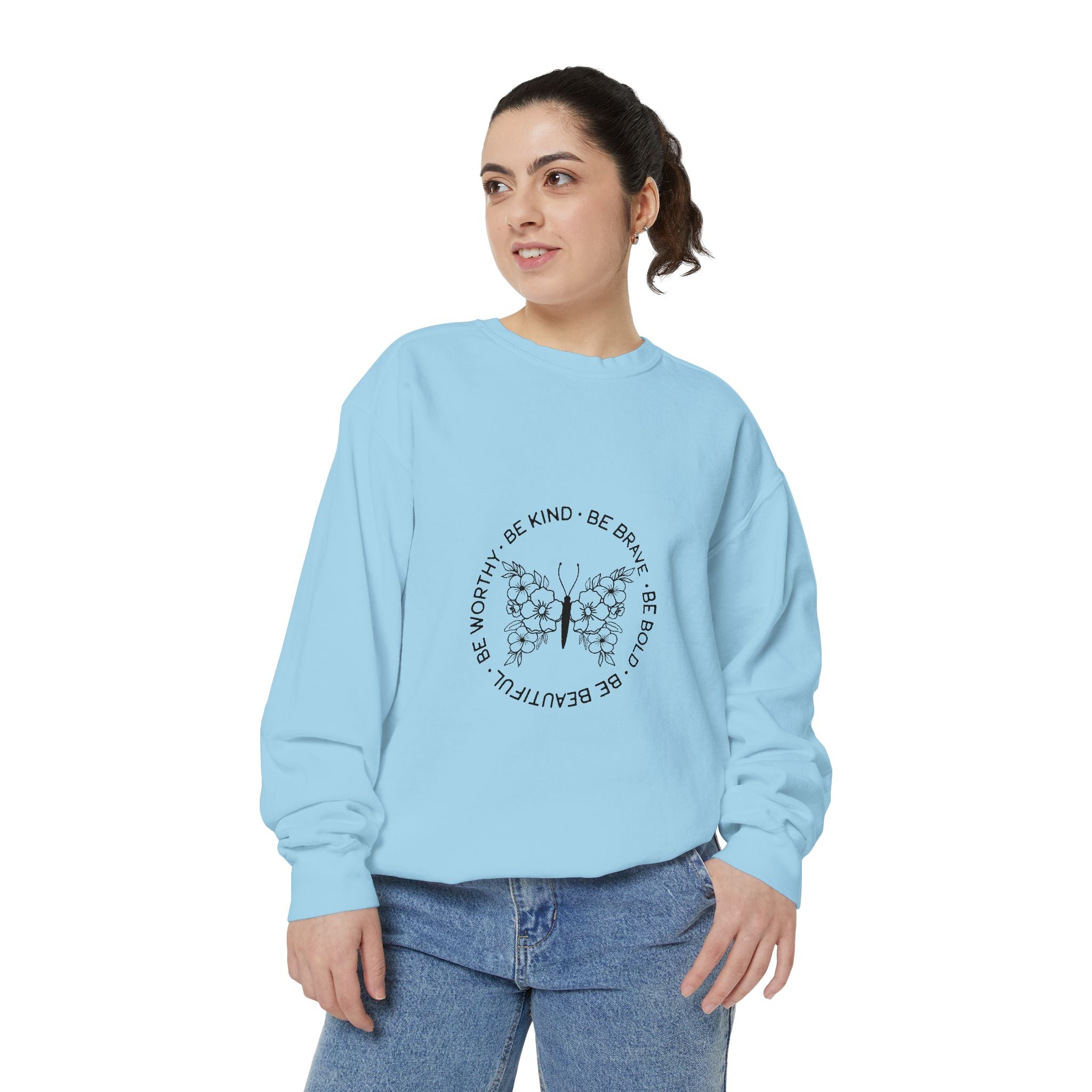 Be Kind Brave Worthy Bold Beautiful Unisex Sweatshirt