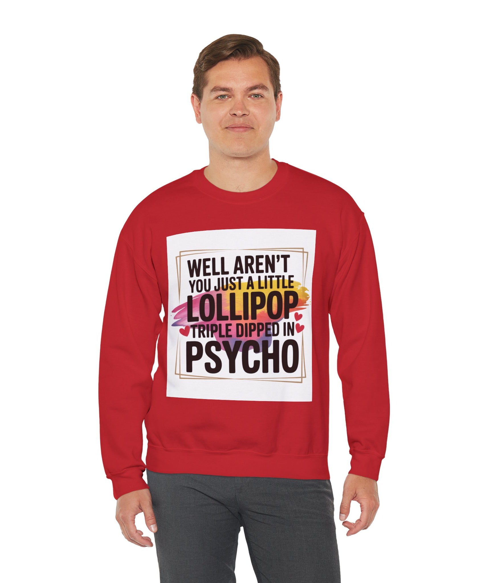 Psycho Lollipop Sweatshirt | Fun Casual Crewneck, Gift for Friends, Humor Apparel, Everyday Wear, Unique Fashion - Gallory Hive
