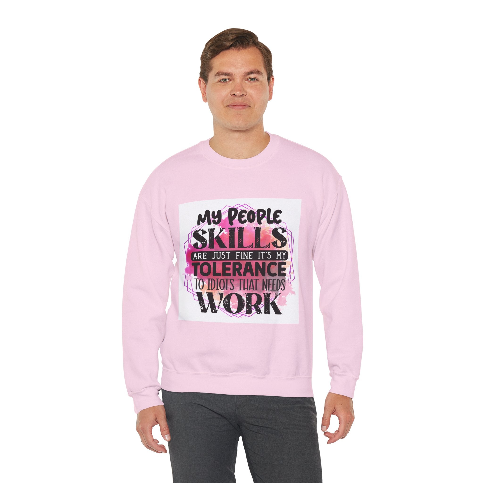 My people skills are just fine Quote Unisex Sweatshirt - Casual Humor Apparel, Gift for Friends, Family