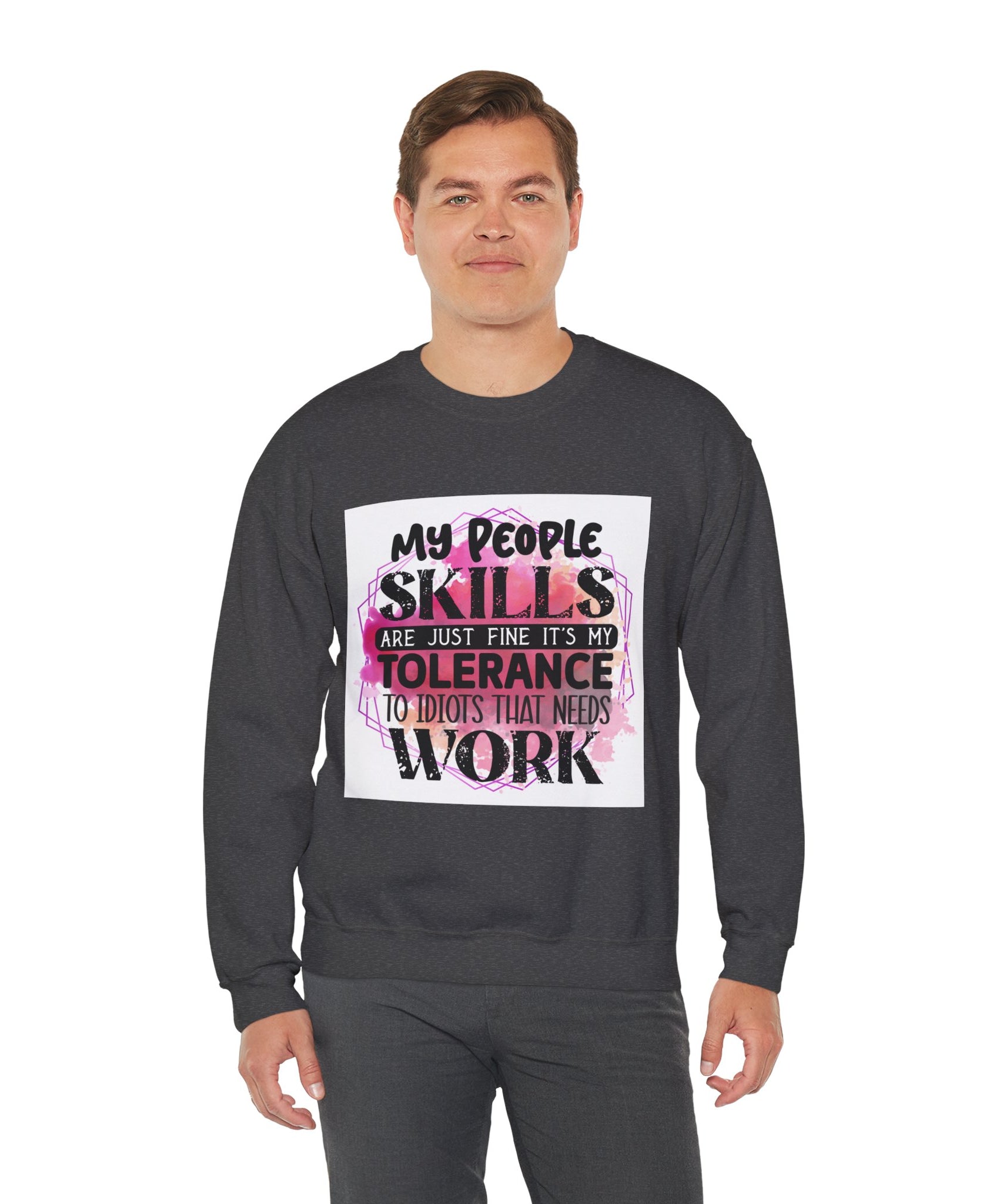 My people skills are just fine Quote Unisex Sweatshirt - Casual Humor Apparel, Gift for Friends, Family - Gallory Hive