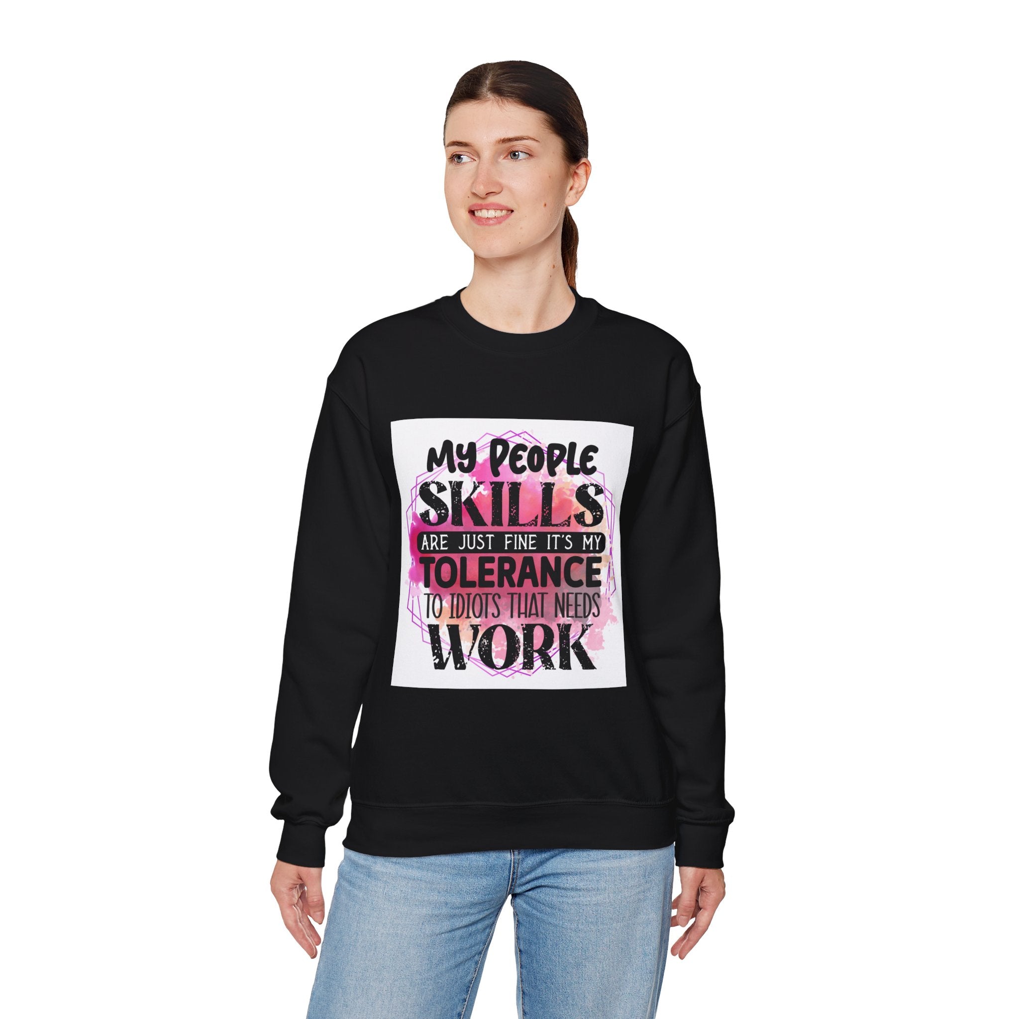 My people skills are just fine Quote Unisex Sweatshirt - Casual Humor Apparel, Gift for Friends, Family