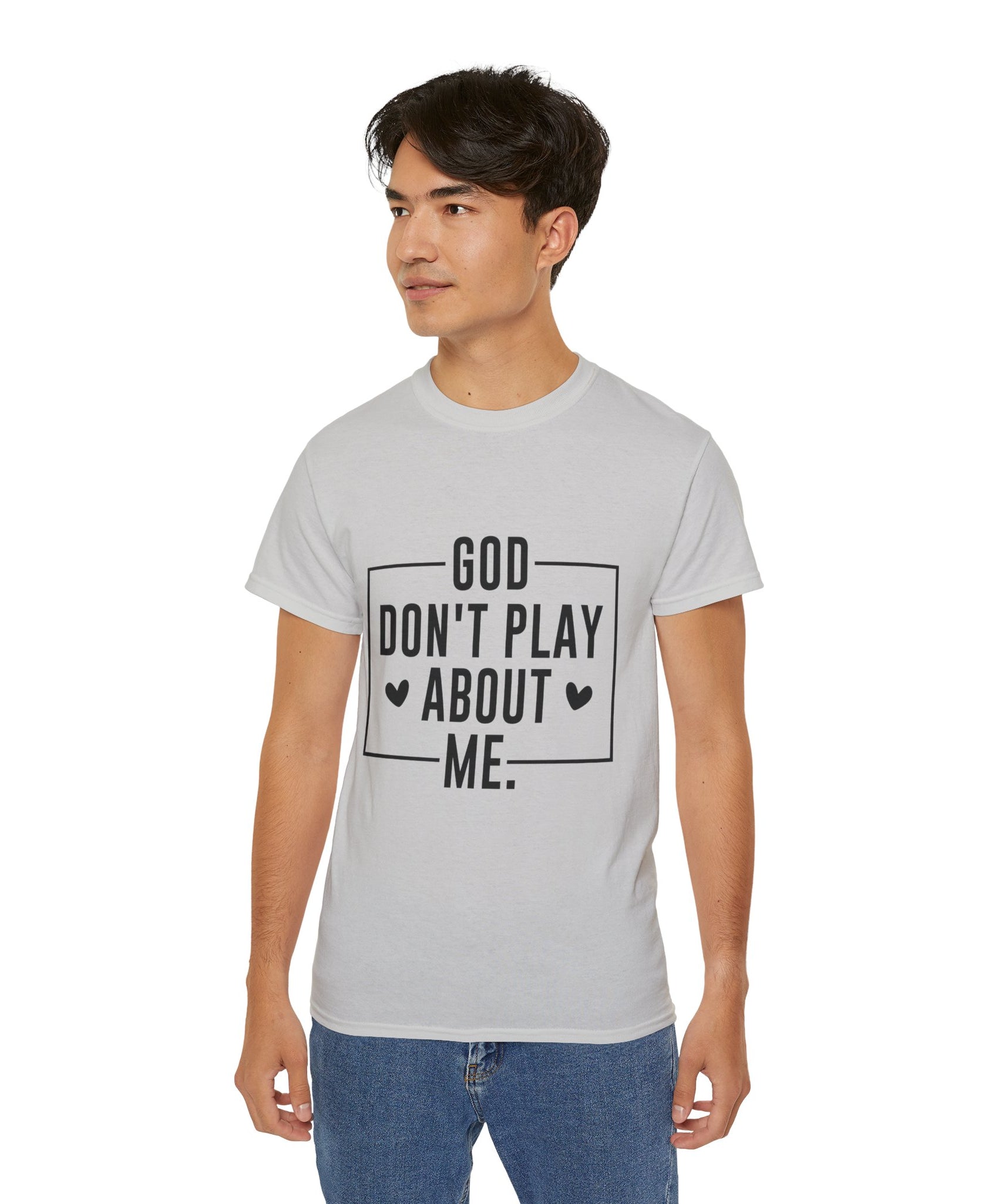 Unisex God don't play about me Tee - Inspirational Casual Wear, Christian T-Shirt, Motivational Gift, Faith-Based Apparel, Everyday Comfort - Gallory Hive